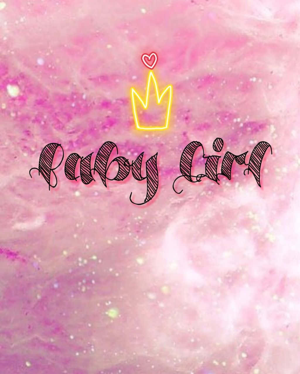Beautiful Girly 桌布 壁紙 — 一個發光的霓虹皇冠，上面有一顆心，位於風格化字體 'Baby Girl' 之上，背景是夢幻的粉紅色宇宙背景。