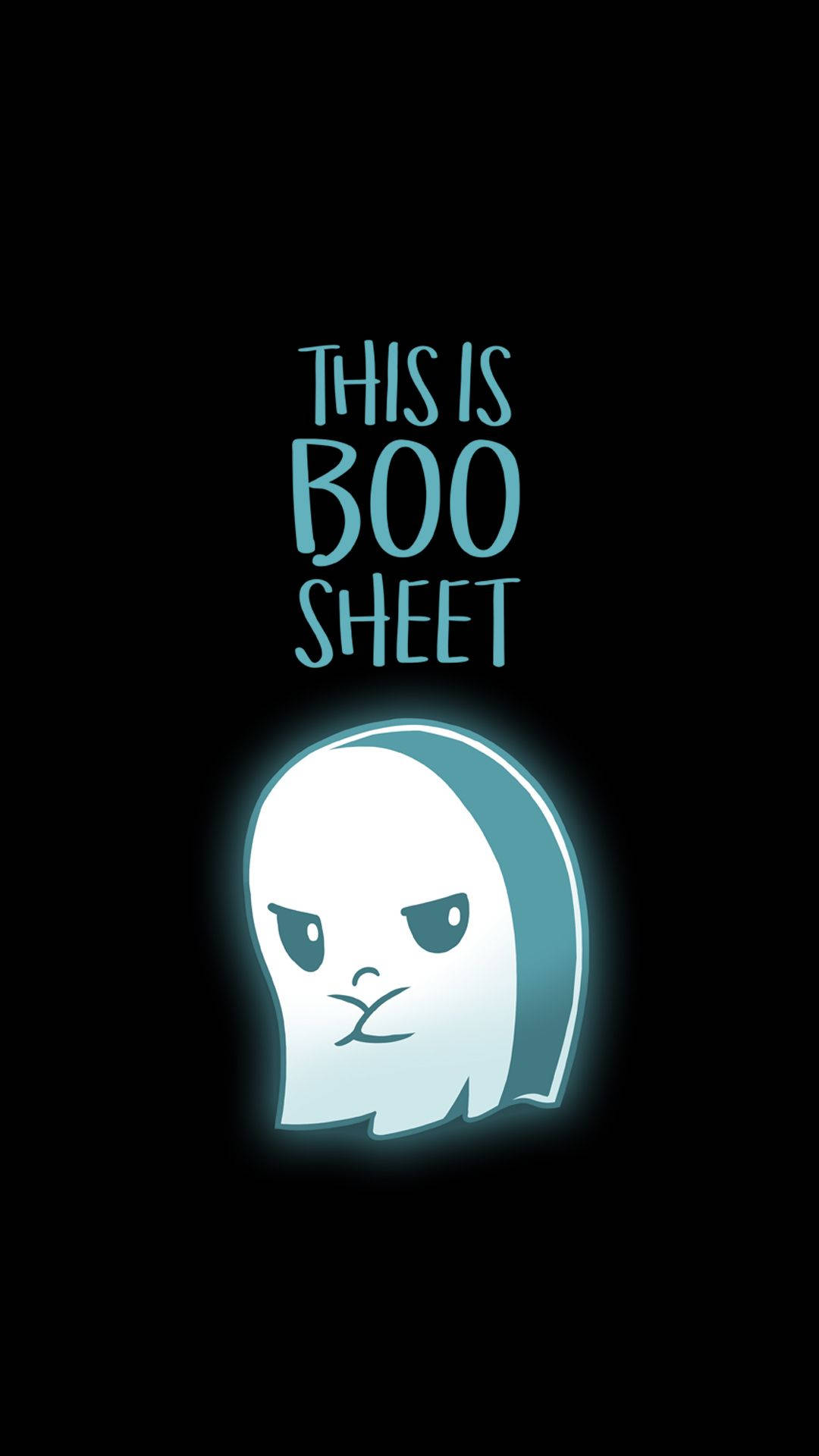 Halloween Phone 桌布 壁紙 — 一個發光的鬼魂帶著不高興的表情，在黑色背景上漂浮在「THIS IS BOO SHEET」文字下方。