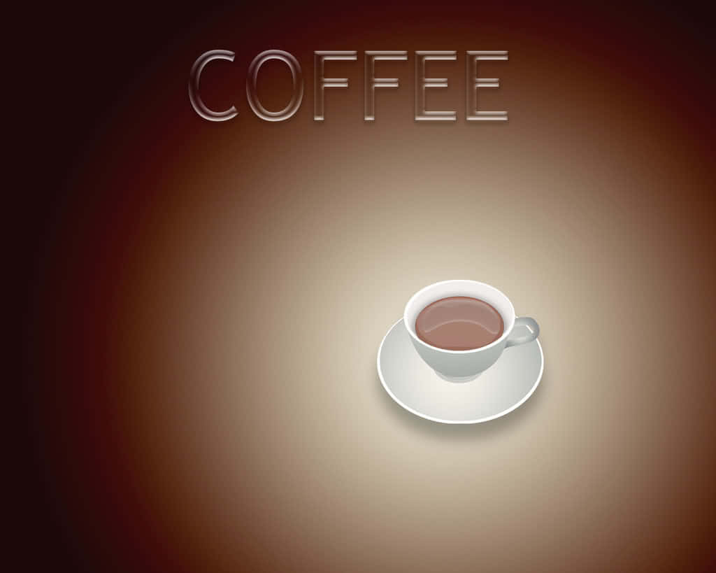 Brown Coffee 桌布 壁紙 — 一個白色咖啡杯放在碟子上，置中於發光的 'COFFEE' 文字下方，背景為溫暖的漸層色。
