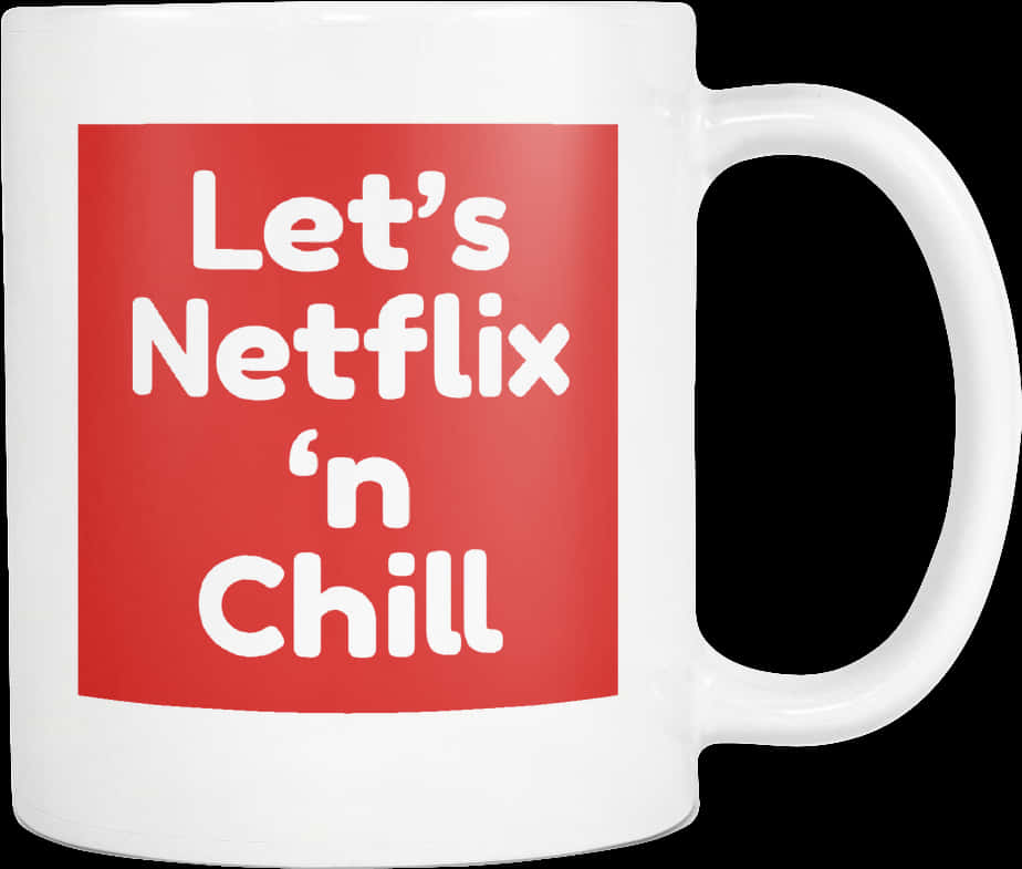 Netflix 桌布 壁紙 — 一個白色陶瓷杯，上面有一個紅色正方形圖案，以粗體白色字寫著 Let's Netflix 'n Chill。