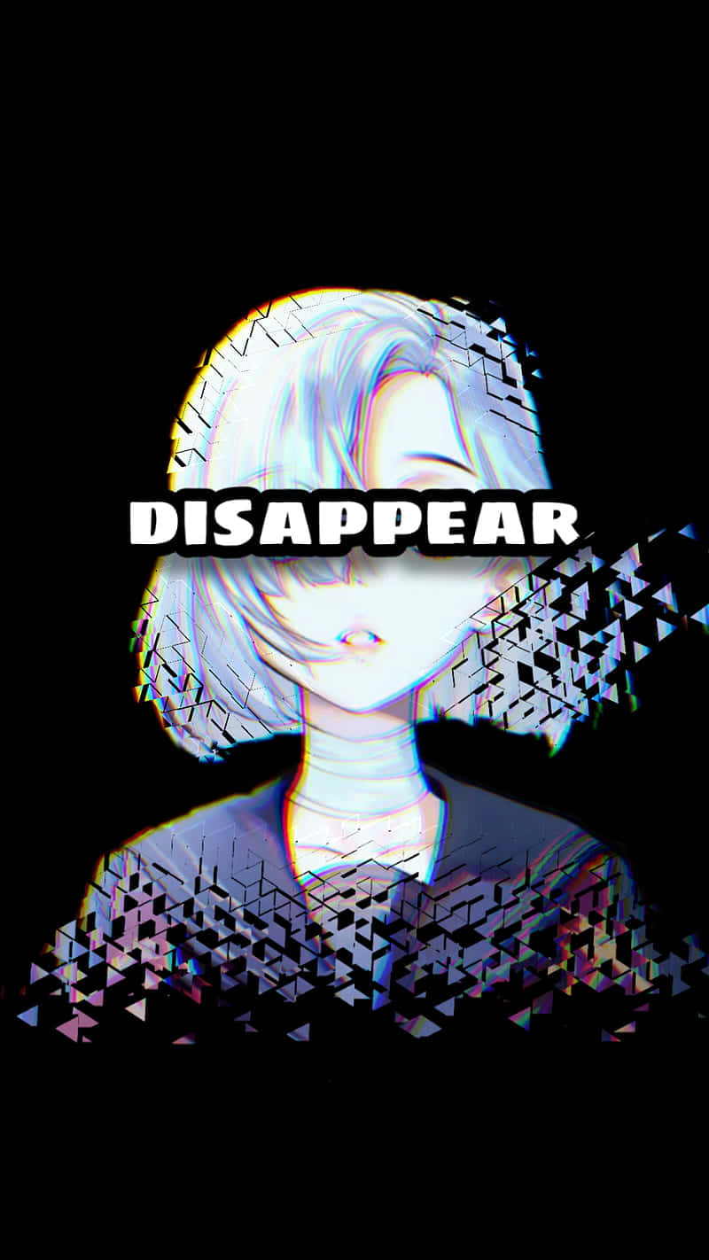 Sad Anime Quotes 桌布 壁紙 — 一個白髮動漫女孩，在黑色背景上帶有「disappear」字樣，呈現出碎片化的幾何效果。