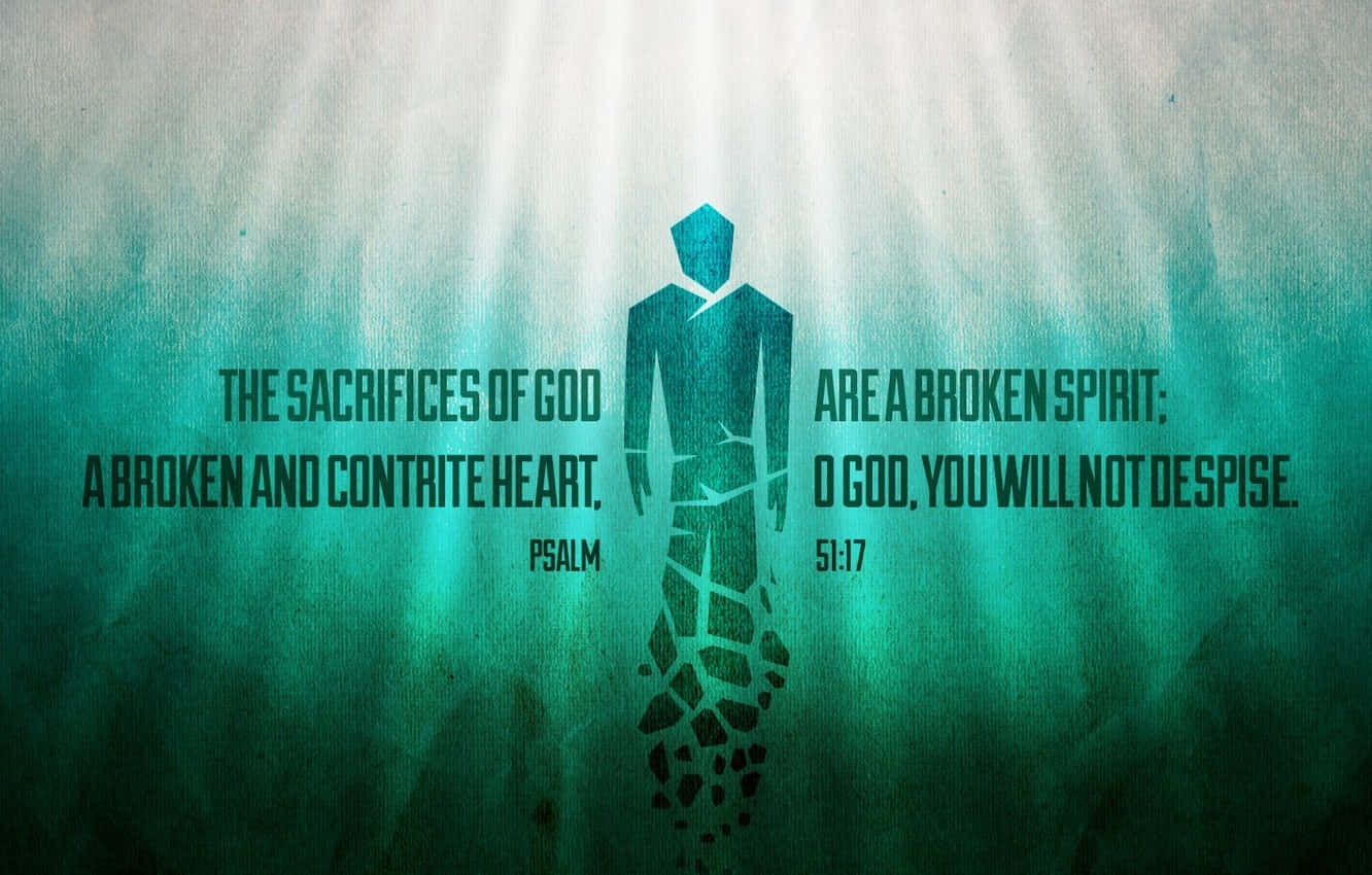 Bible Verse Desktop 桌布 壁紙 — 一個破碎人形的青綠色剪影，帶有經文文字疊加在紋理背景上。