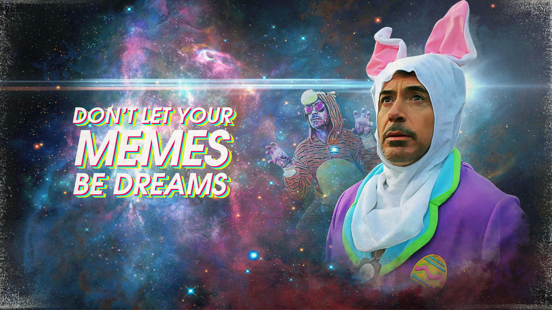 meme 桌布 壁紙 — 一個穿著兔子服裝的男人站在宇宙星雲前，發光的文字敦促不要讓迷因成為夢想。