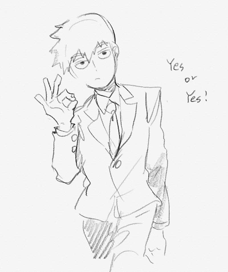 Arataka Reigen 桌布 壁紙 — 一個穿著西裝的動漫男孩做出OK手勢的草圖，上面寫著yes or yes。