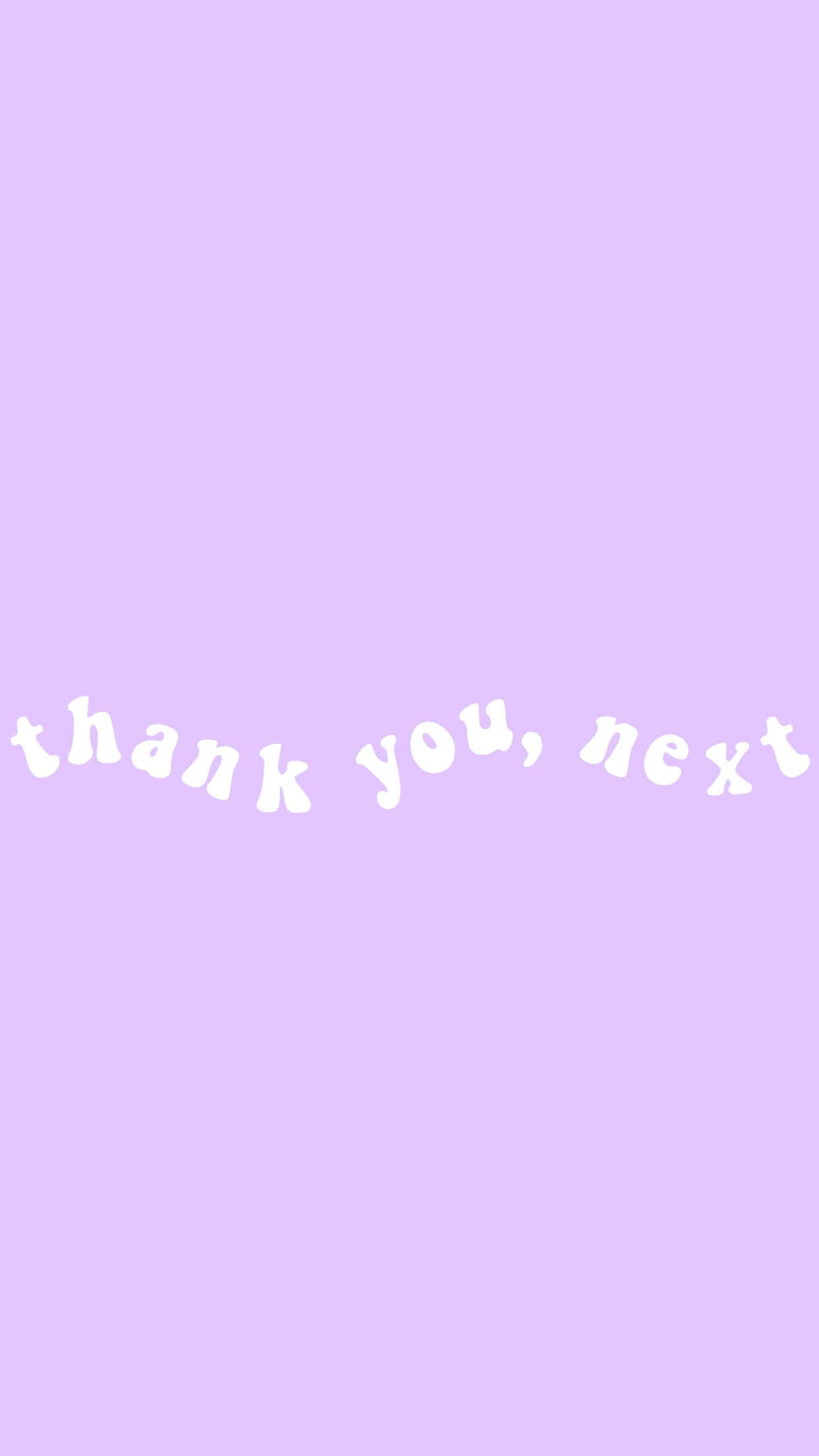 Typography 桌布 壁紙 — 一個簡約的薰衣草背景，中央有白色草書文字 thank you next。