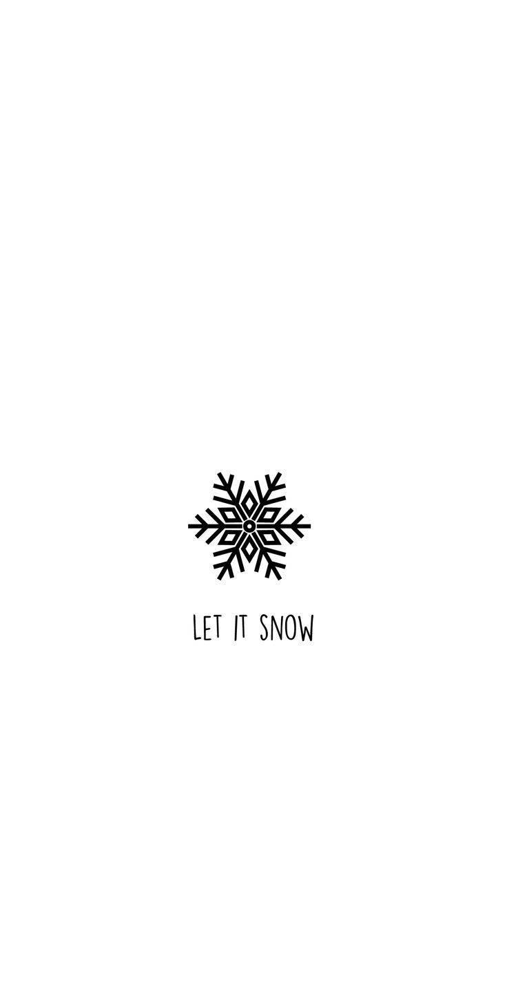 可愛聖誕 iPhone 桌布 壁紙 — 一個簡約的黑色雪花圖示，文字 let it snow 居中在純白色背景上。