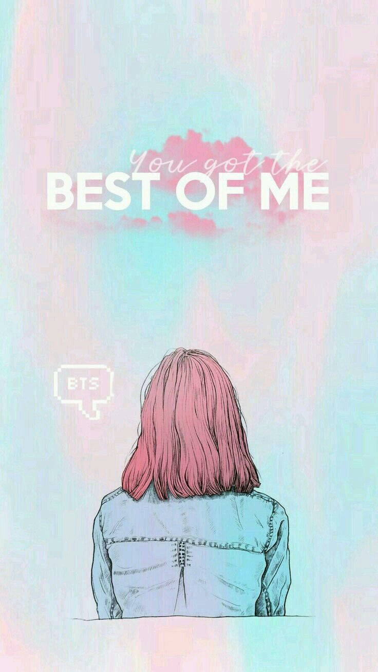 粉紅色頭髮的人穿著牛仔外套背向，有「You got the BEST OF ME」文字和BTS對話框。 — BTS 防彈少年團 粉絲 女孩 GIF 壁紙