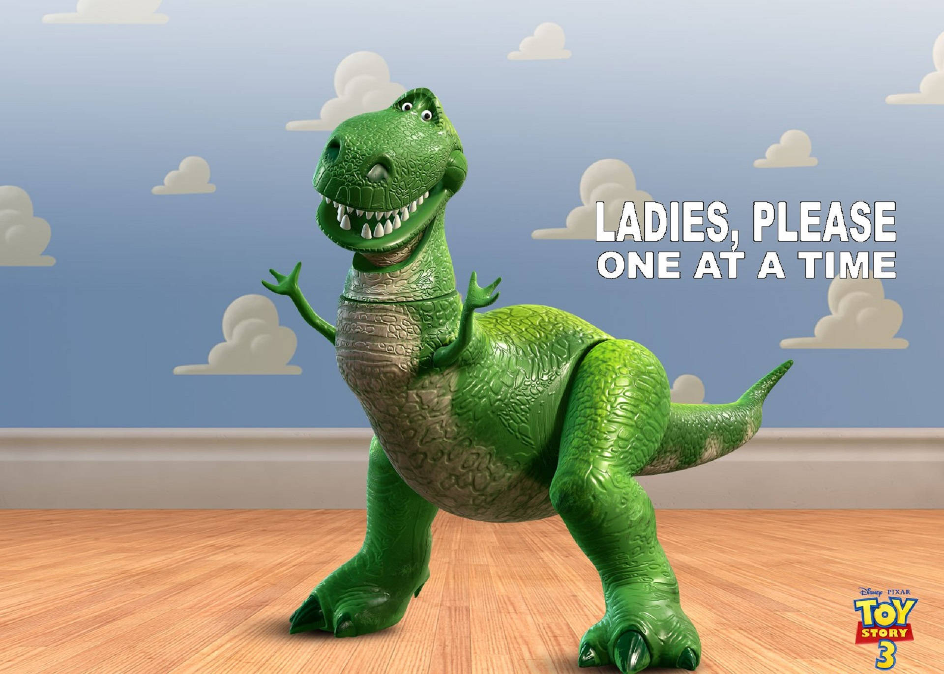 Toy Story 3 桌布 壁紙 — 一個綠色動畫T-rex玩具站在木地板上，背景是藍天白雲，並有文字 ladies please one at a time。