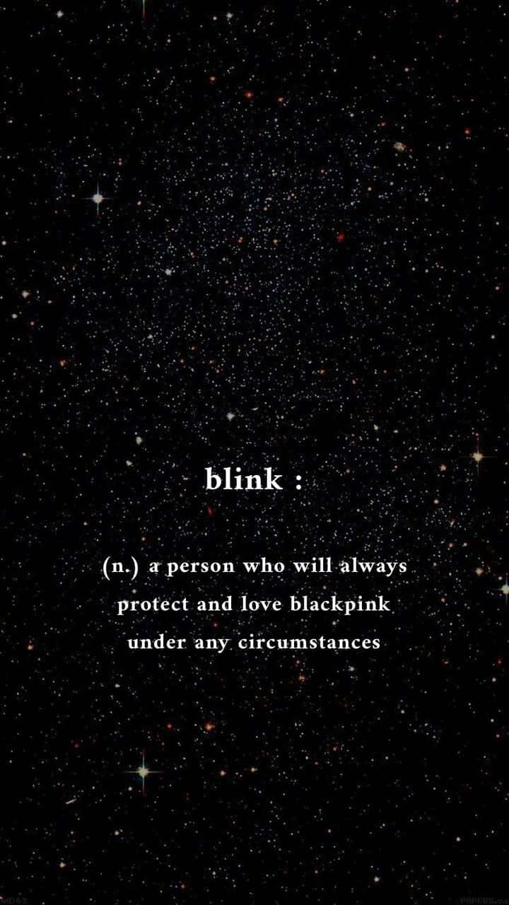 Stars 桌布 壁紙 — 一個繁星點點的夜空背景，白色文字將「blink」定義為Blackpink的忠實粉絲。