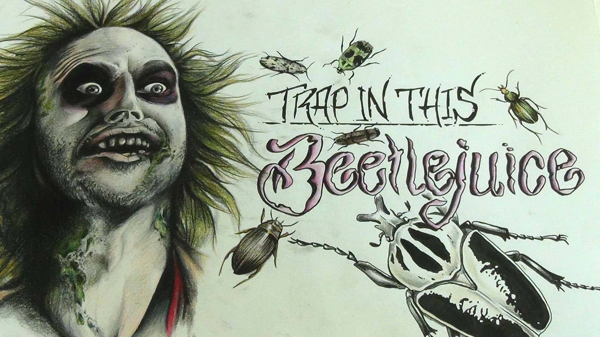 Beetlejuice 桌布 壁紙 — 一個詭異的 Beetlejuice 插圖肖像，綠色頭髮，昆蟲在文字 'Trap in This Beetlejuice' 周圍飛舞。