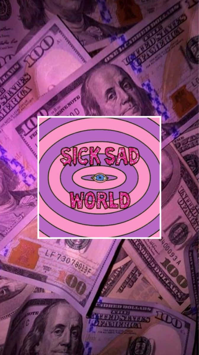 少女風 桌布 壁紙 — 一個迷幻粉紅和紫色螺旋標誌，帶有 'SICK SAD WORLD' 文字和一隻眼睛，位於一堆百元美鈔之上，在紫色燈光下。