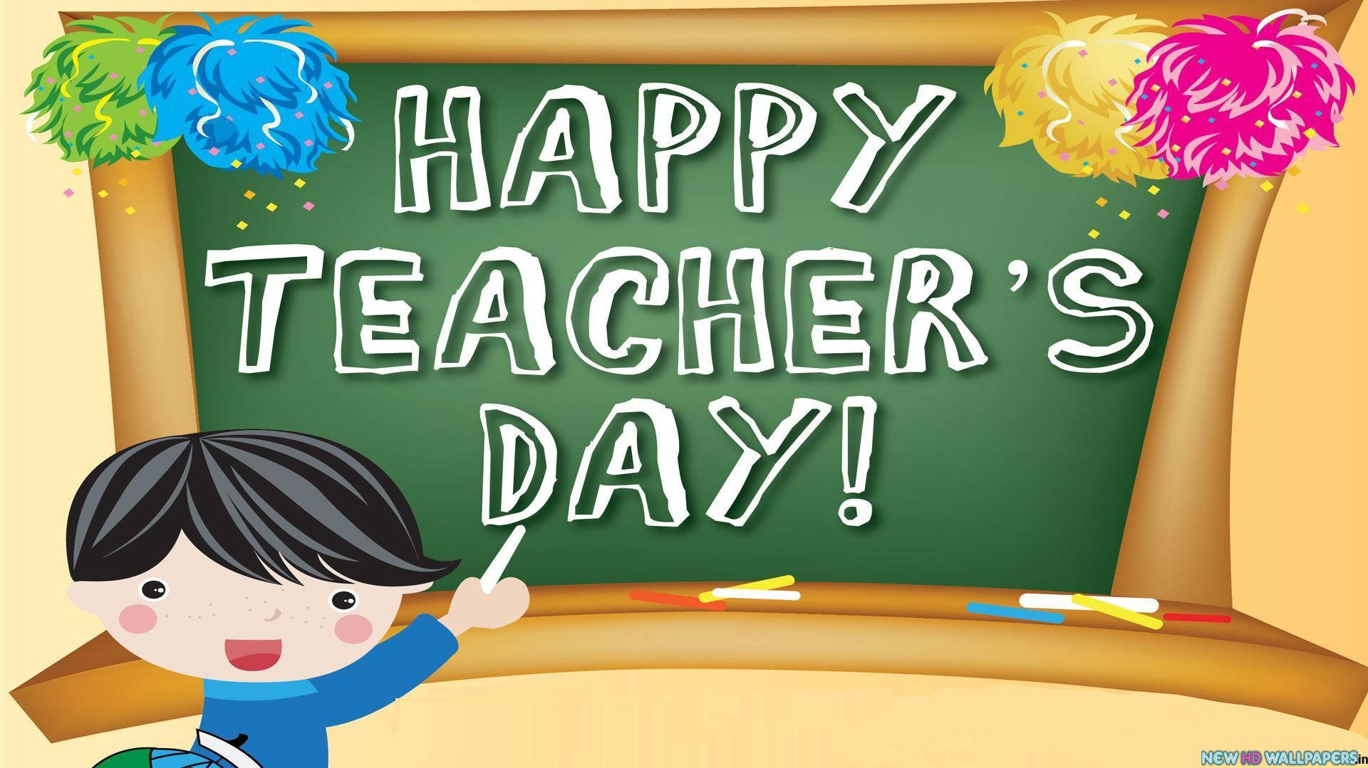 Happy Teachers Day 桌布 壁紙 — 一個開心的卡通小孩指著一塊綠色黑板，上面寫著「HAPPY TEACHER'S DAY!」，周圍環繞著彩色絨球。