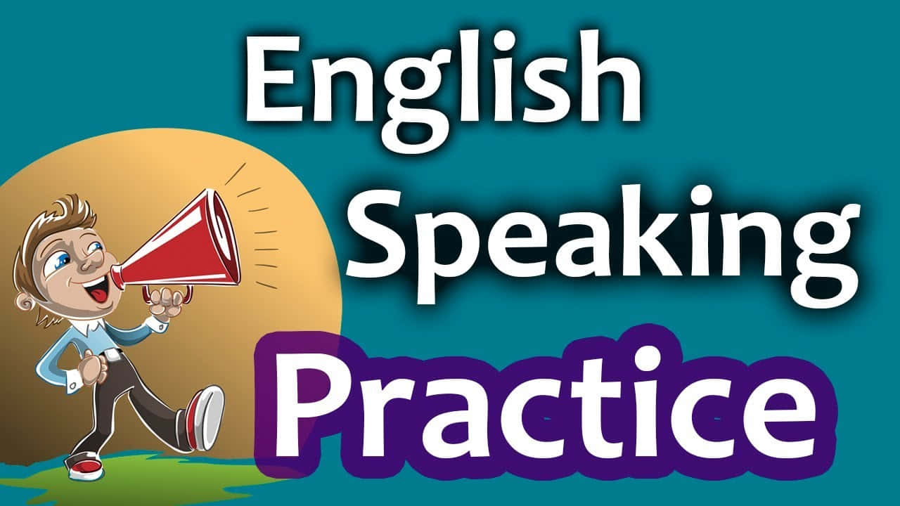 Learning 桌布 壁紙 — 一個開心的卡通男孩對著紅色擴音器大喊，背景是藍綠色，粗體文字寫著 English Speaking Practice。