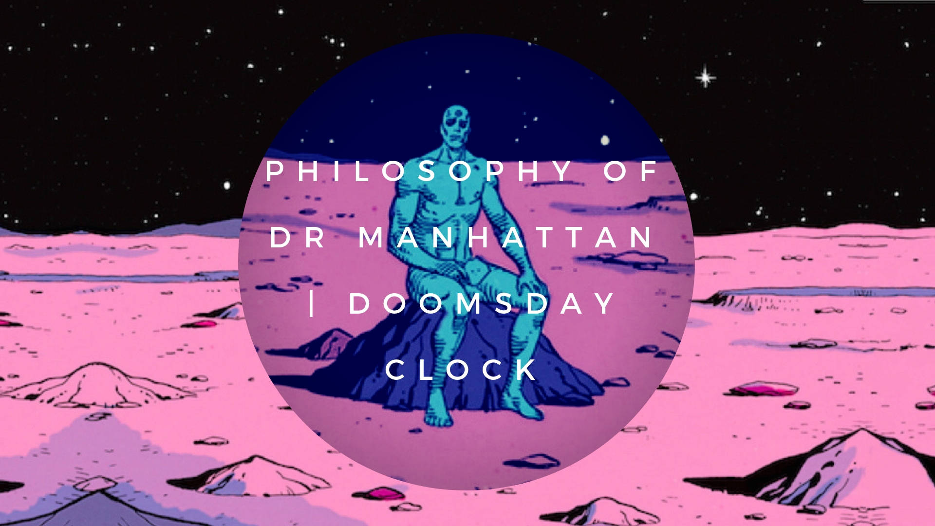 manhattan 桌布 壁紙 — 一個青綠色皮膚的人物坐在粉紅色外星景觀中的岩石上，背景是星空夜空，並帶有文字覆蓋。