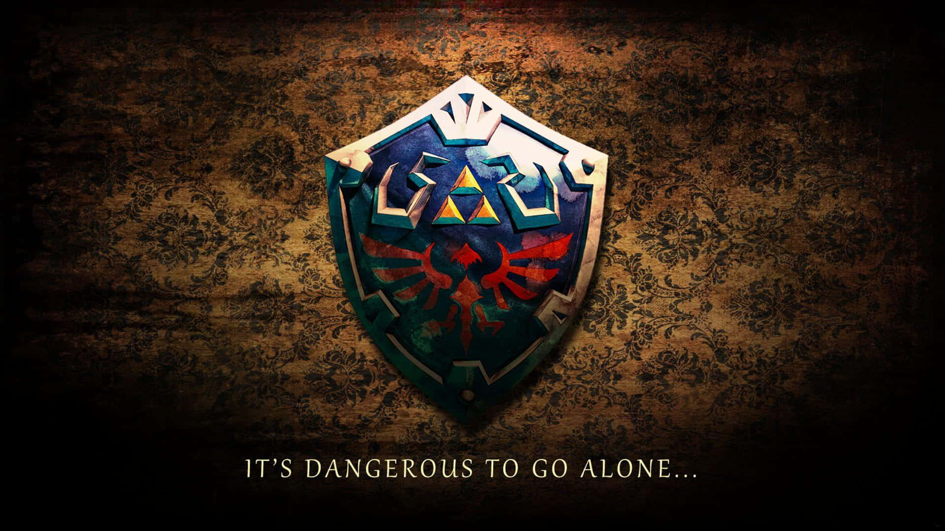 The Legend Of Zelda Hyrule 桌布 壁紙 — 一個風化的海利亞盾牌，帶有三角力量和紅色鳥類標誌，在黑暗華麗的壁紙上發光，並附有「獨自前行很危險」的引言。