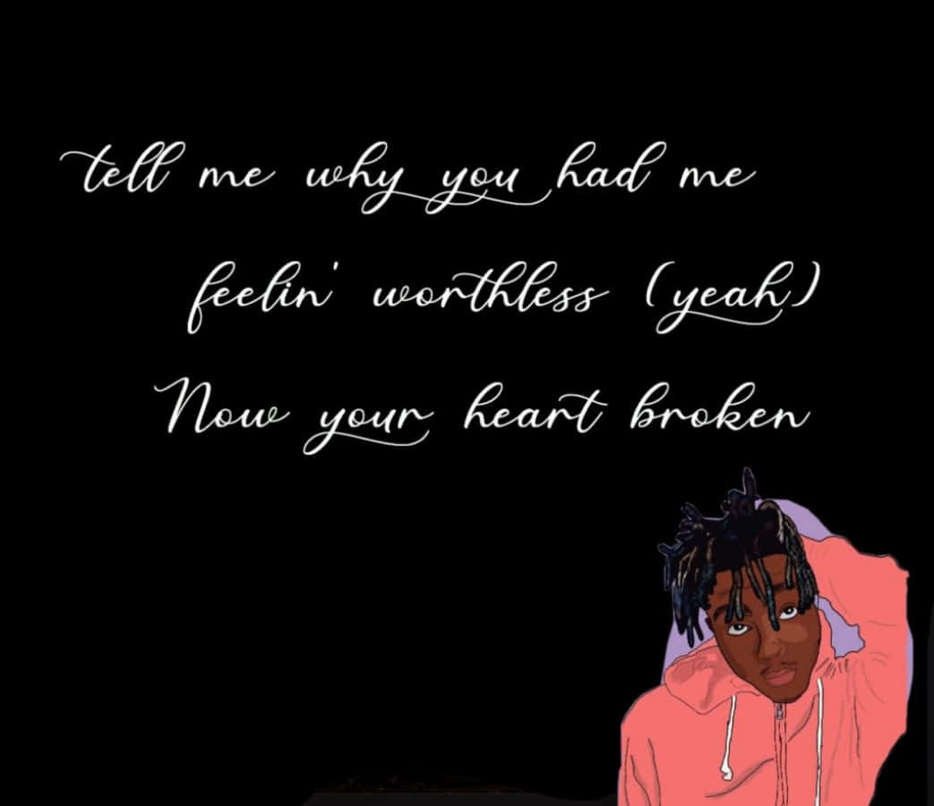 Juice Wrld Quotes 桌布 壁紙 — 一個風格化插圖，人物穿著粉紅色連帽衫，背景為黑色，並有白色草書歌詞關於心碎。