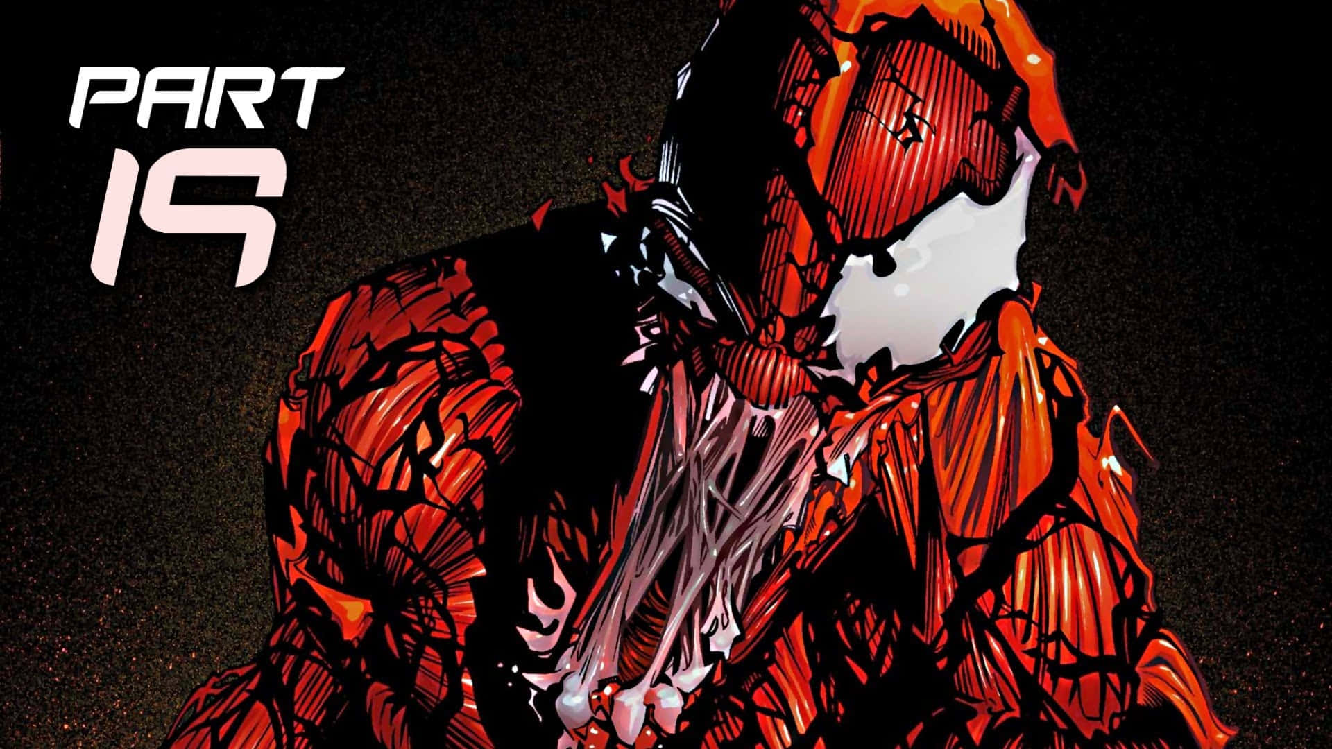 Maximum Carnage 桌布 壁紙 — 一個風格化的動漫角色，戴著裂開的紅色面具，白色臉龐，站在深色背景前，帶有「PART 19」文字。
