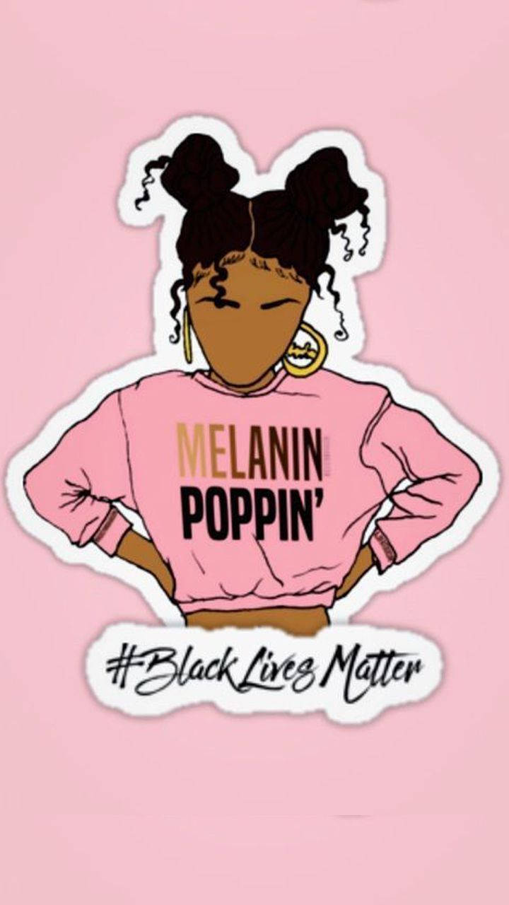 一位黑人女性穿著粉紅色「Melanin Poppin」襯衫，帶有「#BlackLivesMatter」文字的插圖。 — 壞女孩 GIF 壁紙
