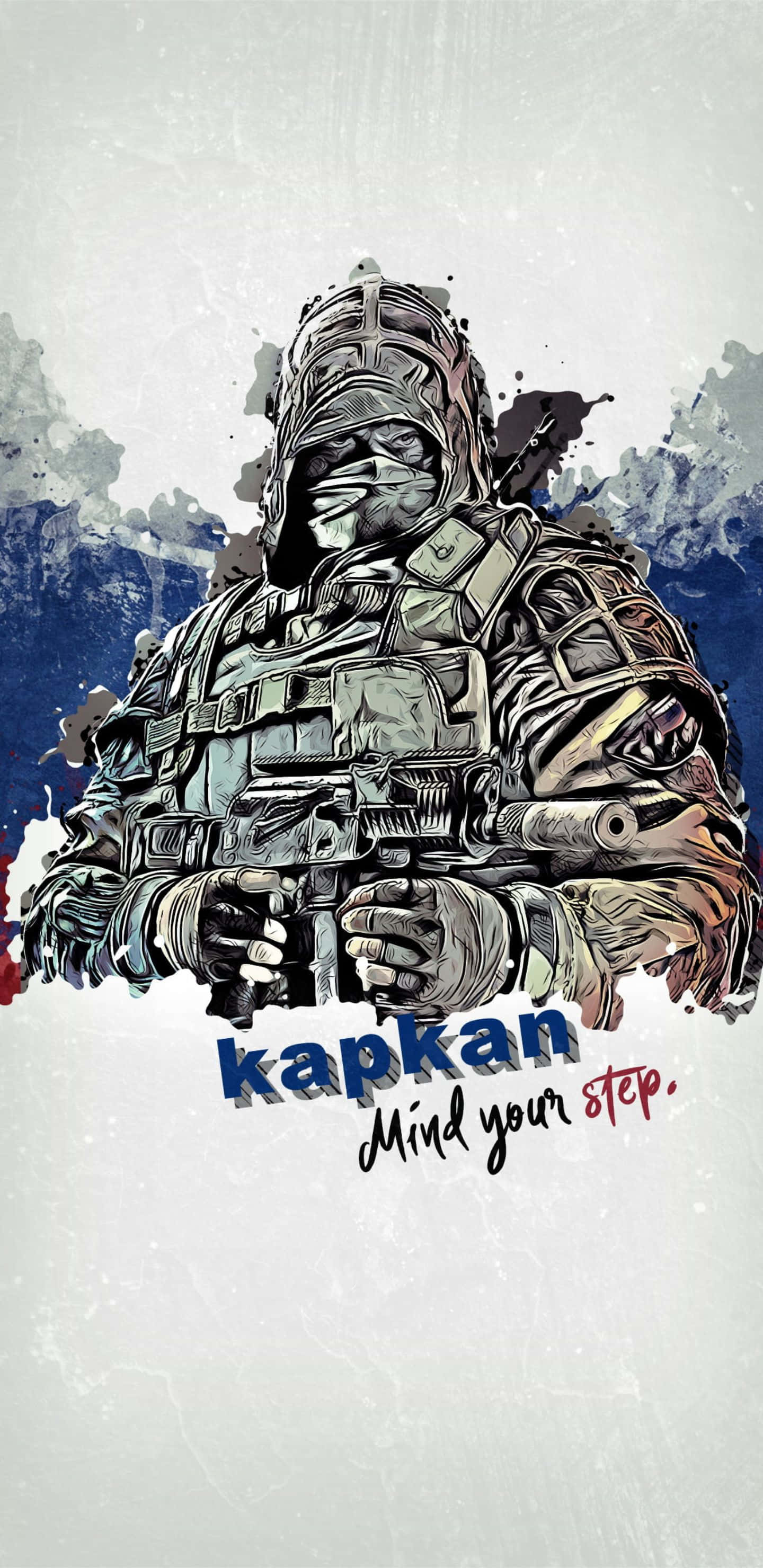 Pixel 3xl Rainbow Six Siege 桌布 壁紙 — 一個風格化的插圖士兵穿著戰術裝備，在紋理背景前手持步槍，並帶有文字 kapkan Mind your step。
