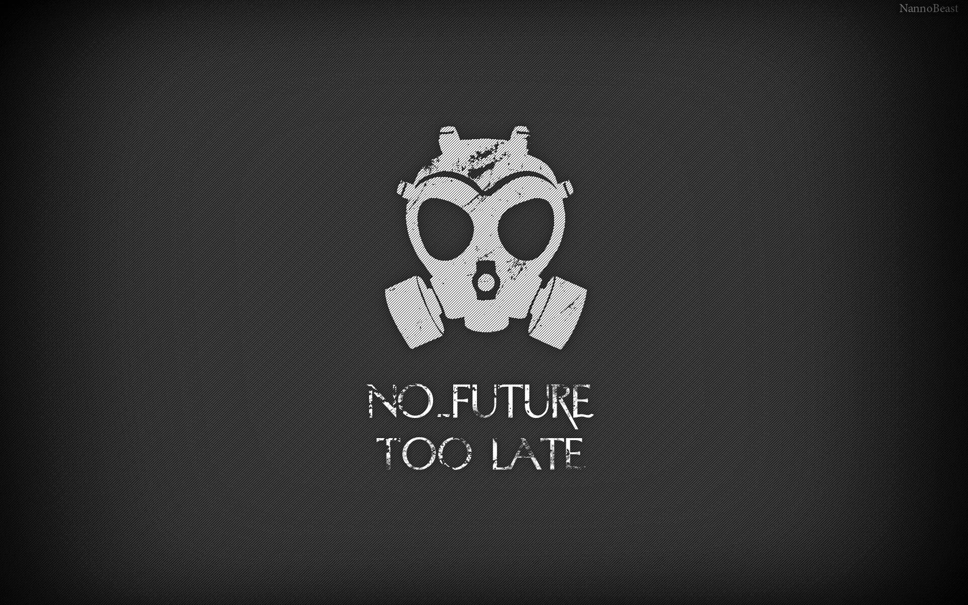 黑白 桌布 壁紙 — 一個鮮明的白色防毒面具和文字「NO FUTURE TOO LATE」在深色紋理背景上突出顯示。