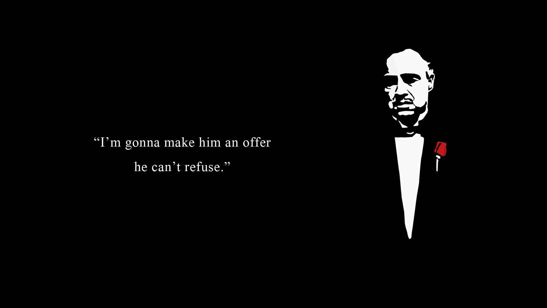 Godfather 桌布 壁紙 — 一個鮮明的黑色背景上，有一個穿著燕尾服的男人的白色剪影，配上一枚紅玫瑰別針，以及引文「我要給他一個他無法拒絕的提議。」