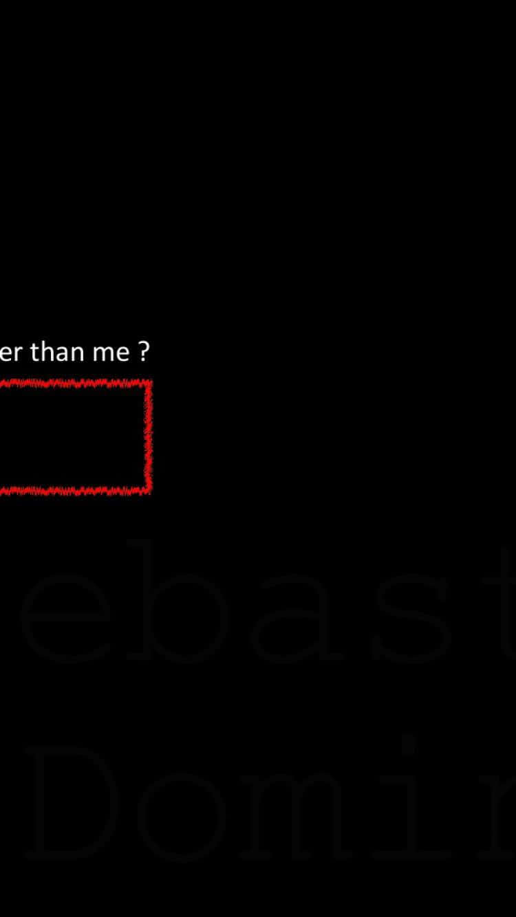 Dark Emo 桌布 壁紙 — 一個鮮明的黑色背景上帶有模糊的文字和一個紅色像素化矩形，上面寫著問題「誰比我更偉大？」