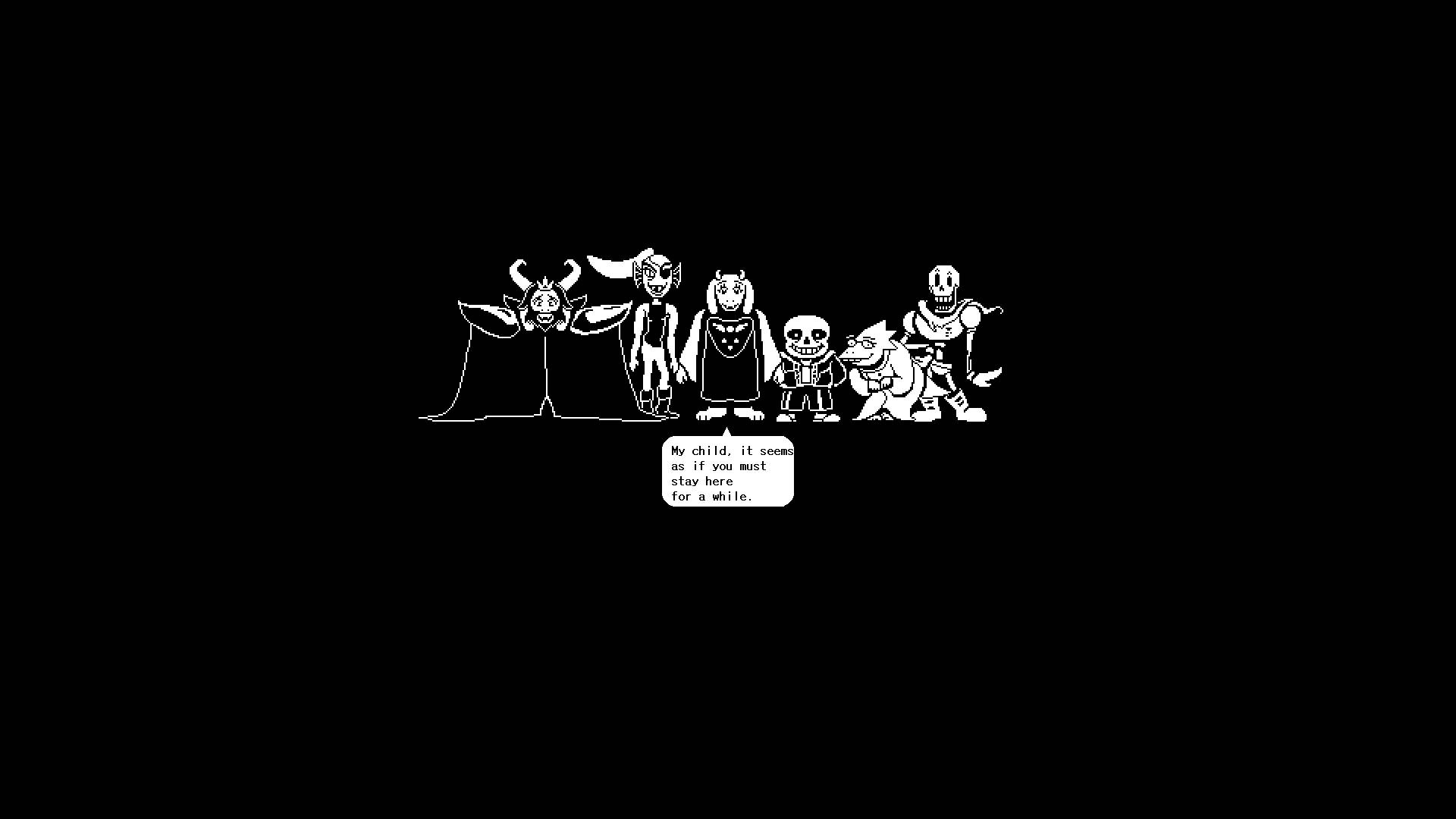 Undertale 桌布 壁紙 — 一個黑白像素藝術場景顯示五個卡通人物站成一排，並有一個對話框說：「我的孩子，看來你必須在這裡待一段時間。」