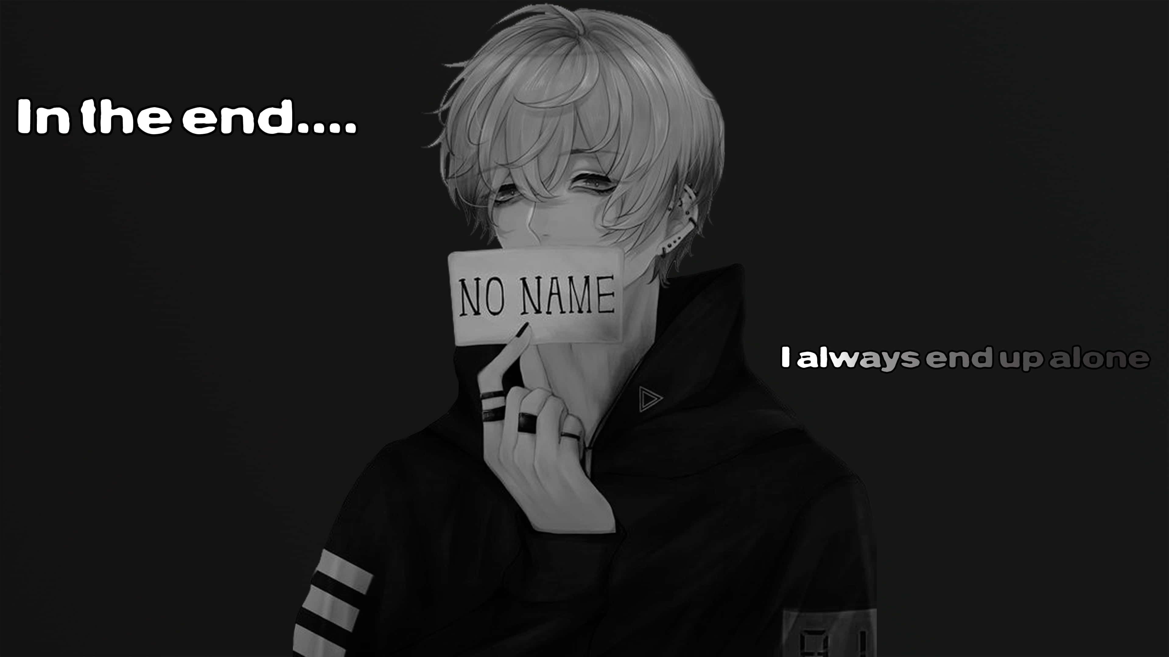 傷心 桌布 壁紙 — 一個黑白動畫短髮男孩在黑暗背景上舉著寫有「NO NAME」的牌子遮住嘴巴，背景有文字。