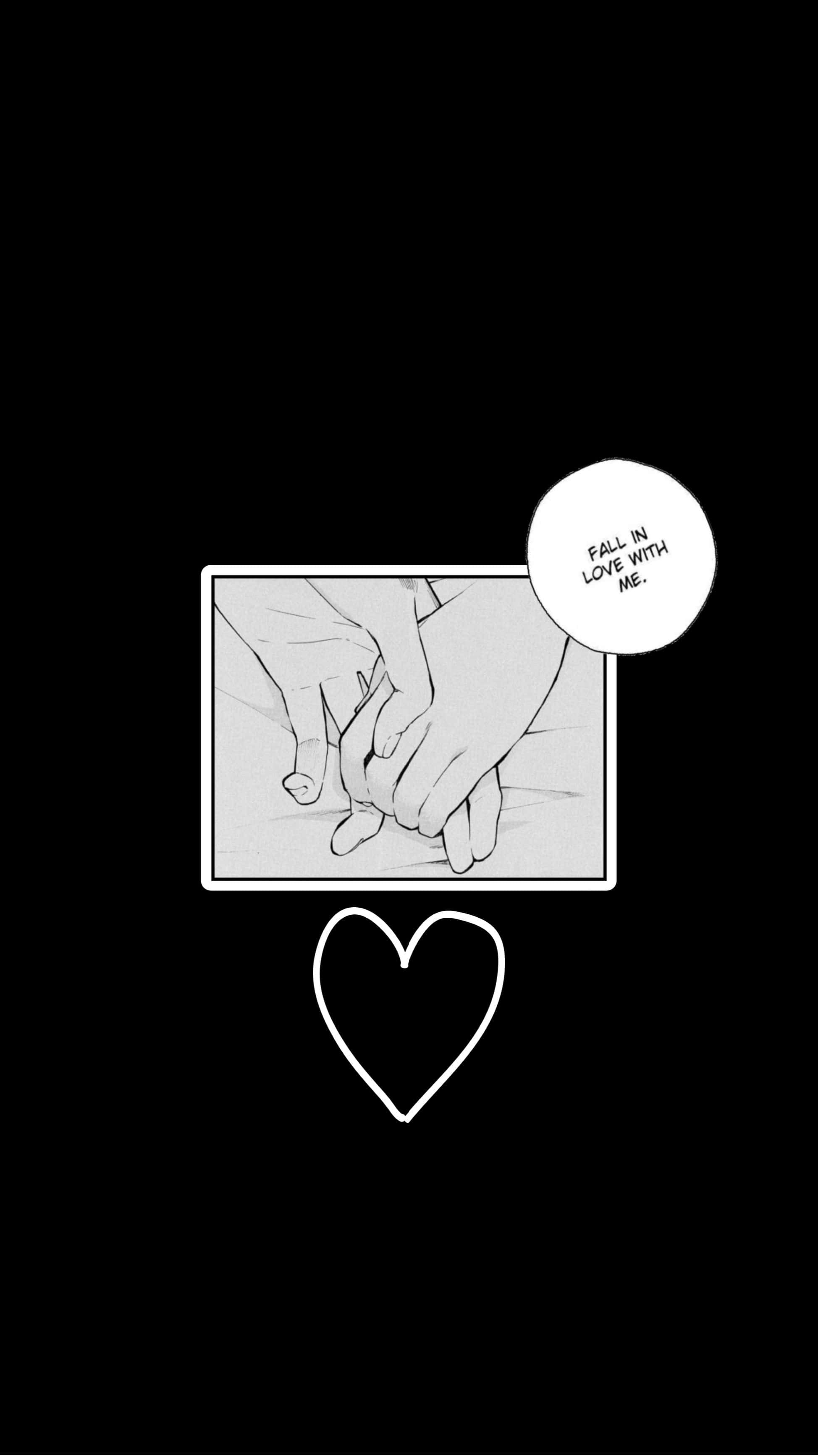 Aesthetic Manga 桌布 壁紙 — 一個黑白漫畫格顯示兩隻手互相握住，對話框寫著「愛上我」，下方有一個心形。