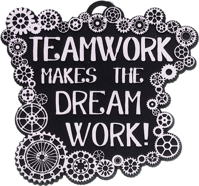 Teamwork 桌布 壁紙 — 一個黑色標誌，帶有白色齒輪，以粗體字框住短語 teamwork makes the dream work。