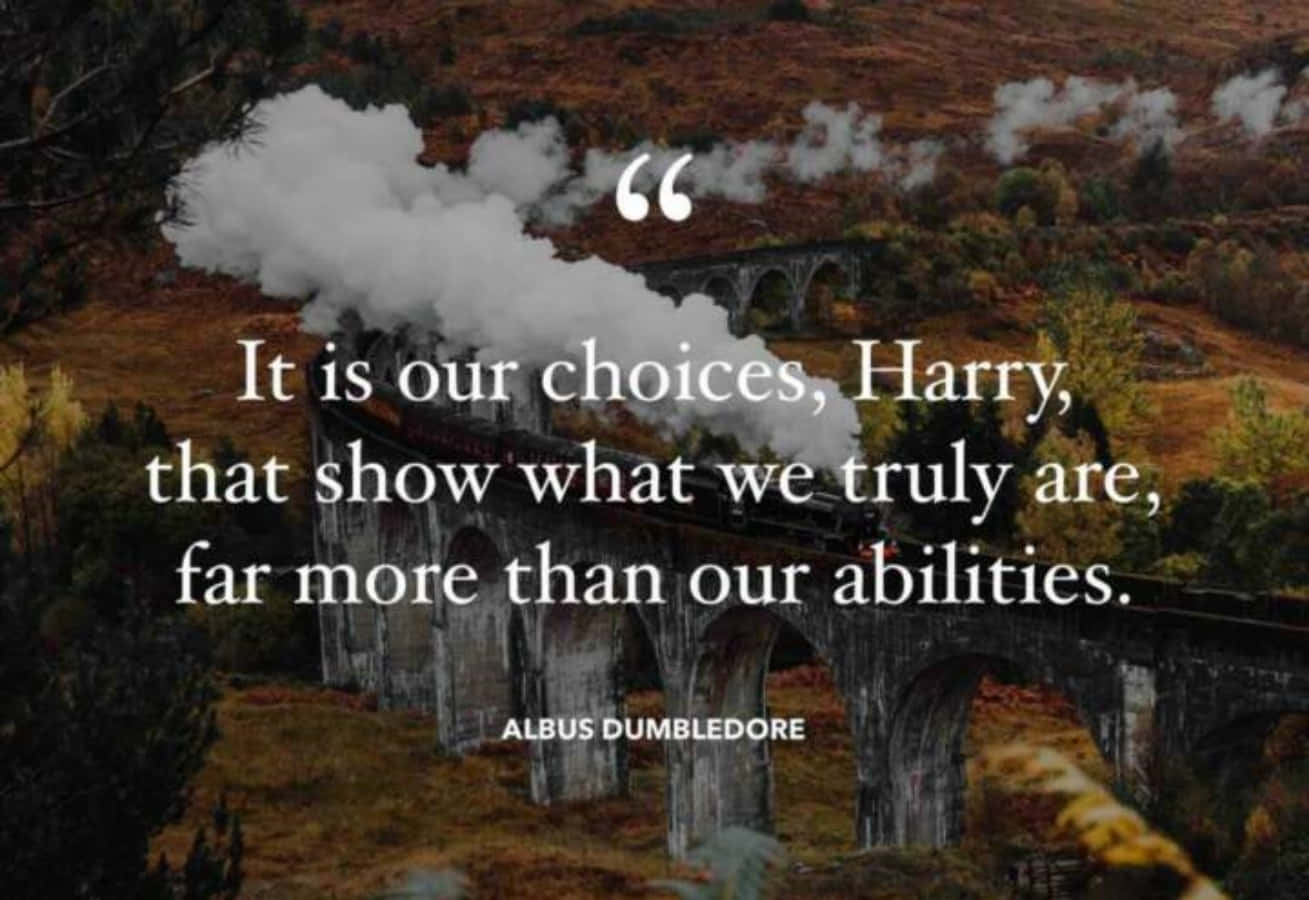 Harry Potter Quotes 桌布 壁紙 — 一列蒸汽火車穿過石拱橋，經過秋日山丘，薄霧升起，並疊加了阿不思·鄧不利多的名言。