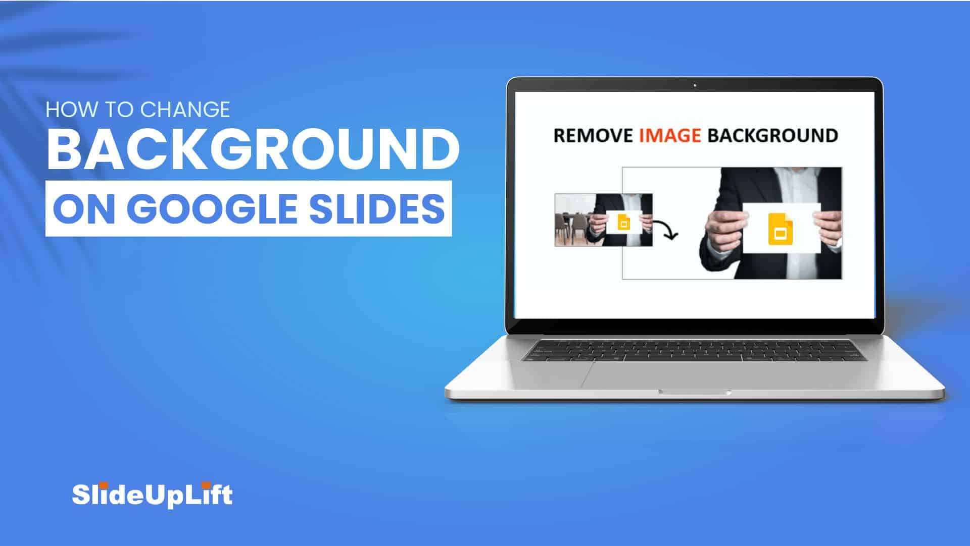背景 桌布 壁紙 — 一台銀色筆記型電腦顯示一個關於在 Google Slides 中移除圖片背景的教學，背景為漸變藍色，帶有粗體白色文字。