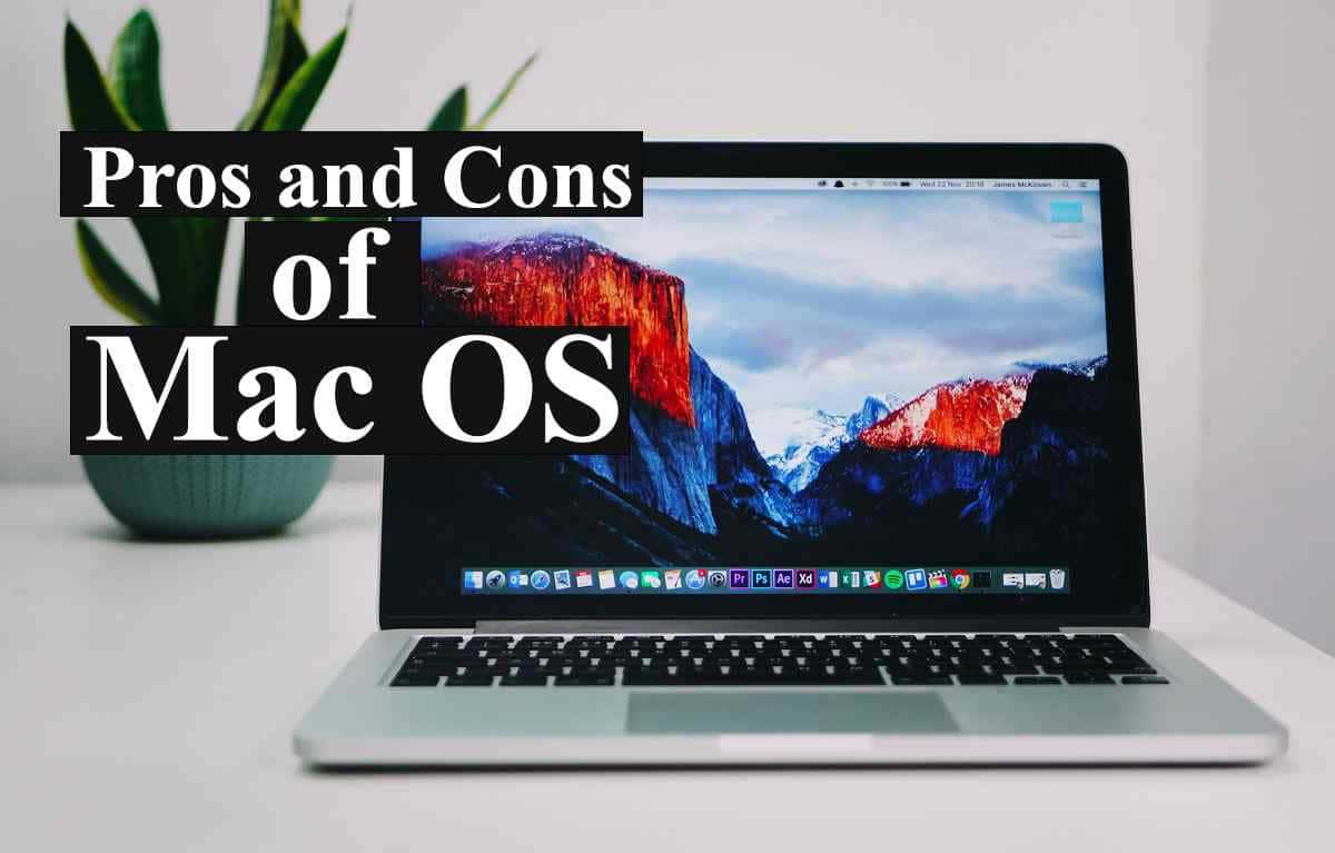Mac 桌布 壁紙 — 一台銀色筆記型電腦顯示帶有山脈 macOS 桌布，上面有粗體文字寫著 Mac OS 的優點和缺點，旁邊有一盆植物。
