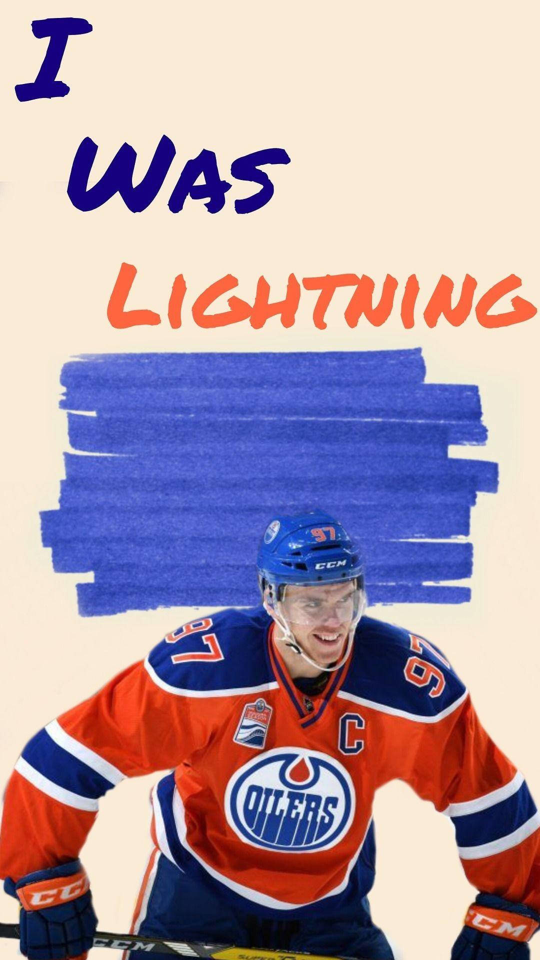hockey 桌布 壁紙 — 一名身穿埃德蒙頓油人隊球衣的曲棍球運動員，藍色筆觸背景上方有「I WAS LIGHTNING」文字。