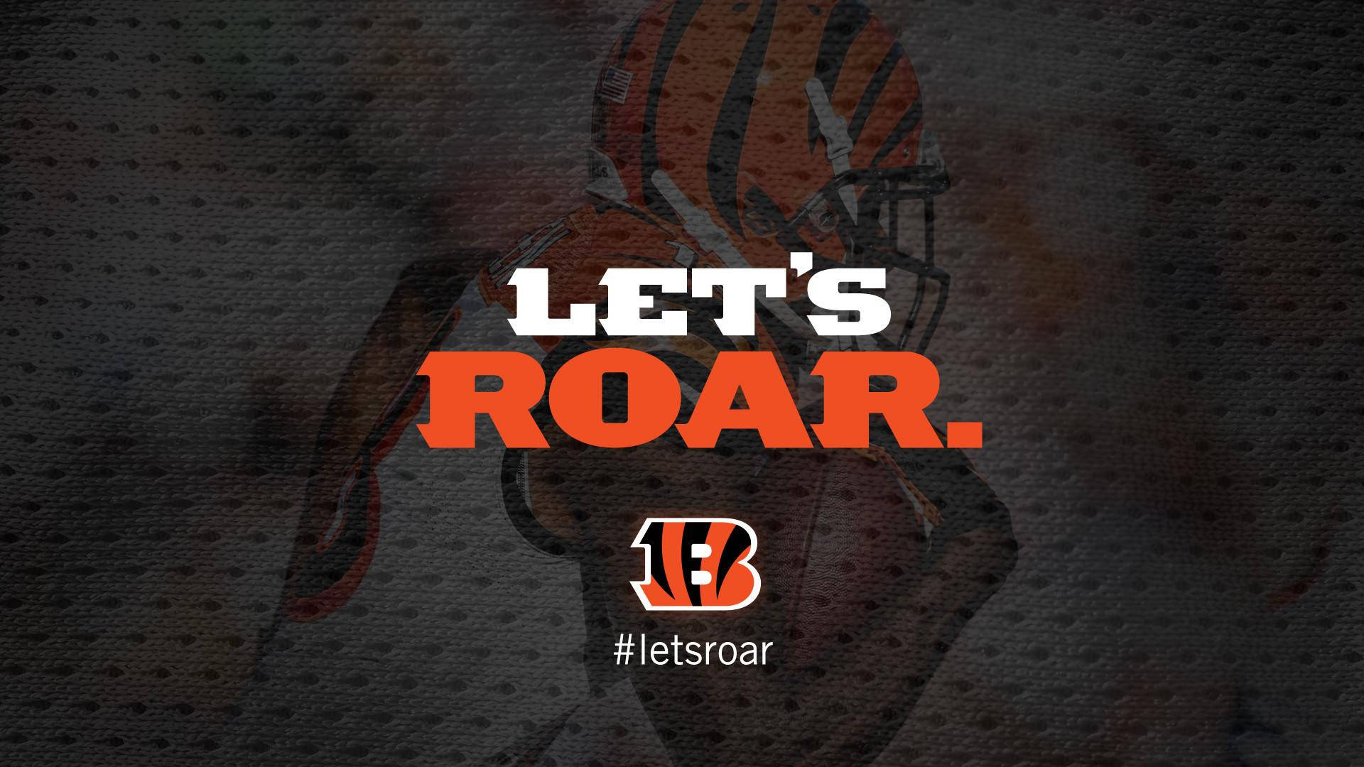 Bengals 美式足球運動員剪影，帶有 LET'S ROAR 標語和球隊標誌。 — 辛辛那提猛虎 壁紙