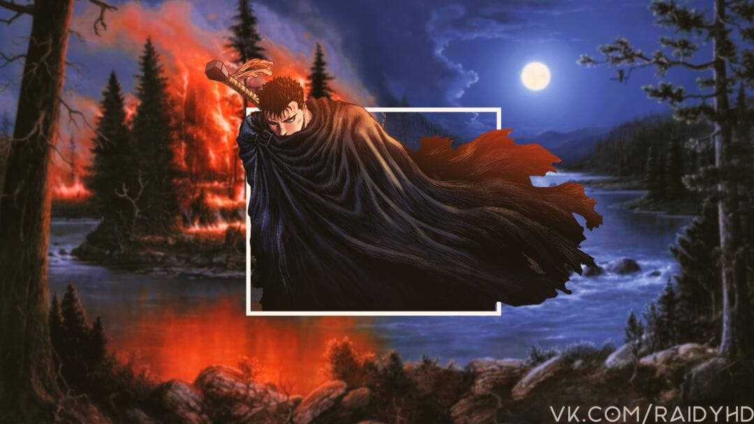 Berserk Guts 桌布 壁紙 — 一名身穿黑色斗篷的戰士站在熊熊烈火前，月光下可見松樹和河流。