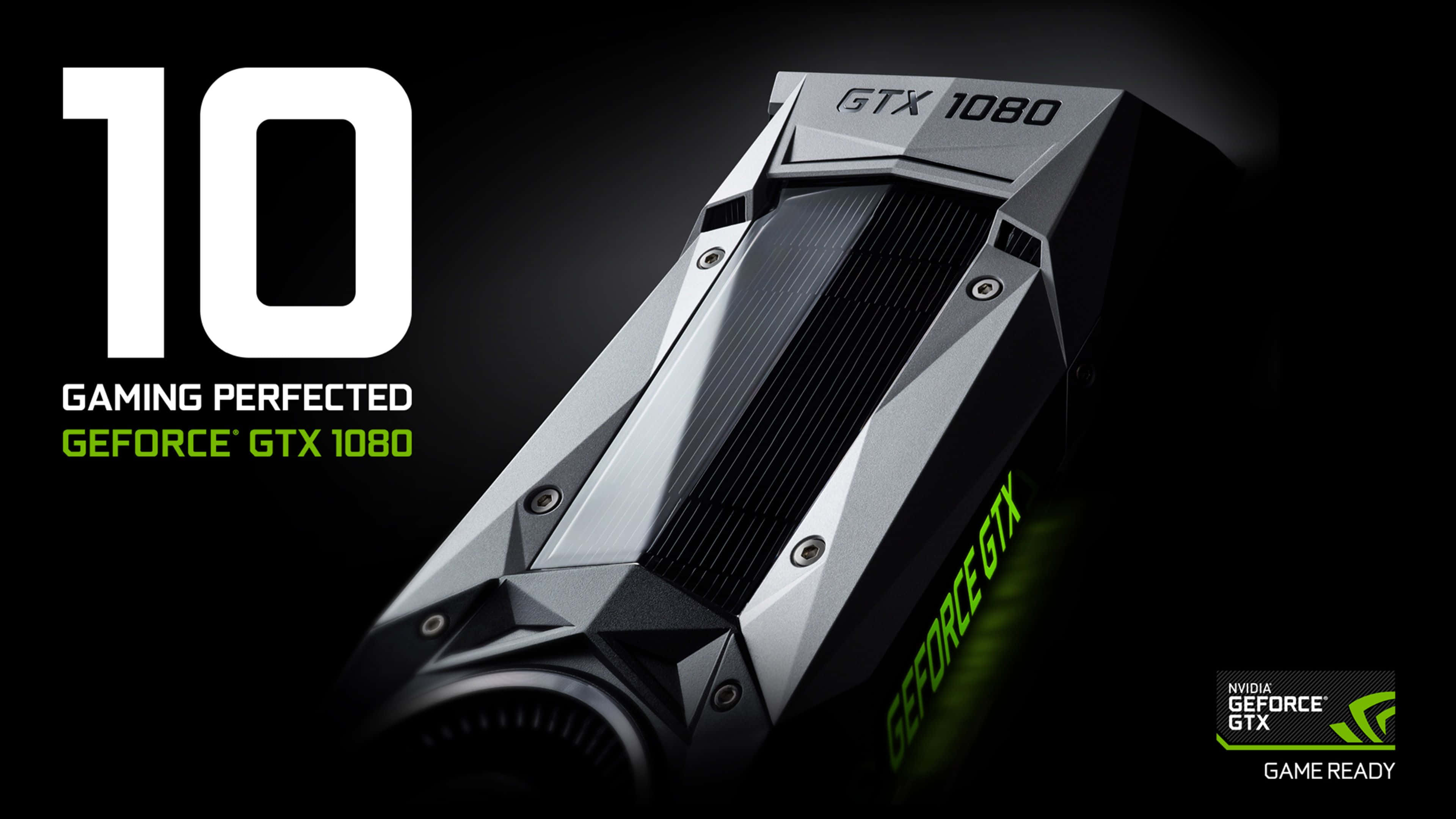 Nvidia 4K UHD 桌布 壁紙 — 一塊流線型銀色NVIDIA GeForce GTX 1080顯示卡，以傾斜角度置於黑色背景上，並以粗體白色和綠色文字宣告「10 Gaming Perfected」。