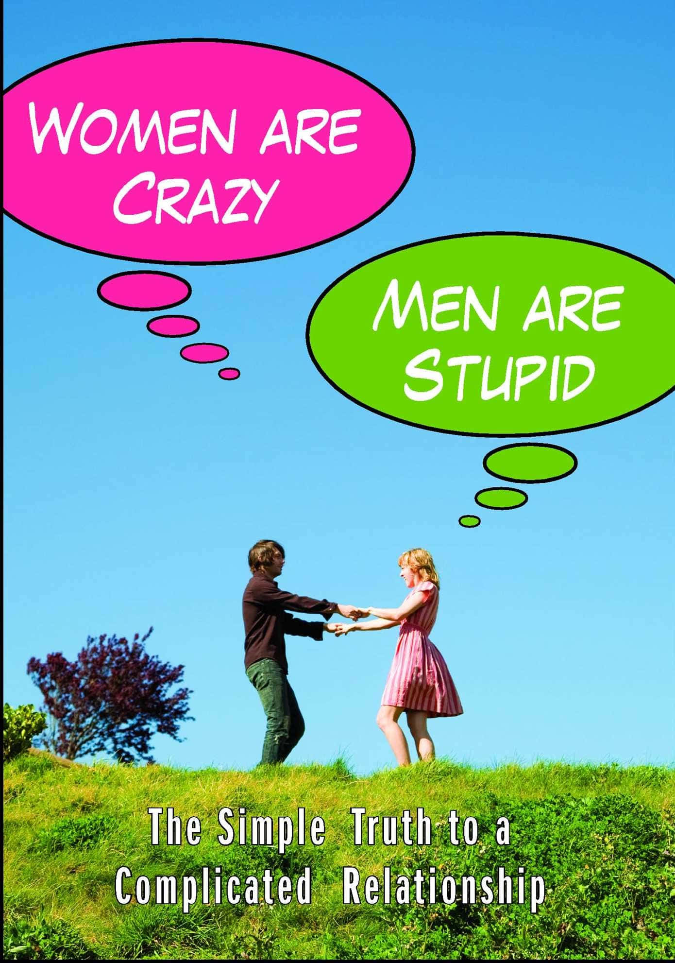 Stupid 桌布 壁紙 — 一對卡通情侶在草地上牽手，對話框寫著「女人是瘋的」和「男人是蠢的」，背景是晴朗的藍天。