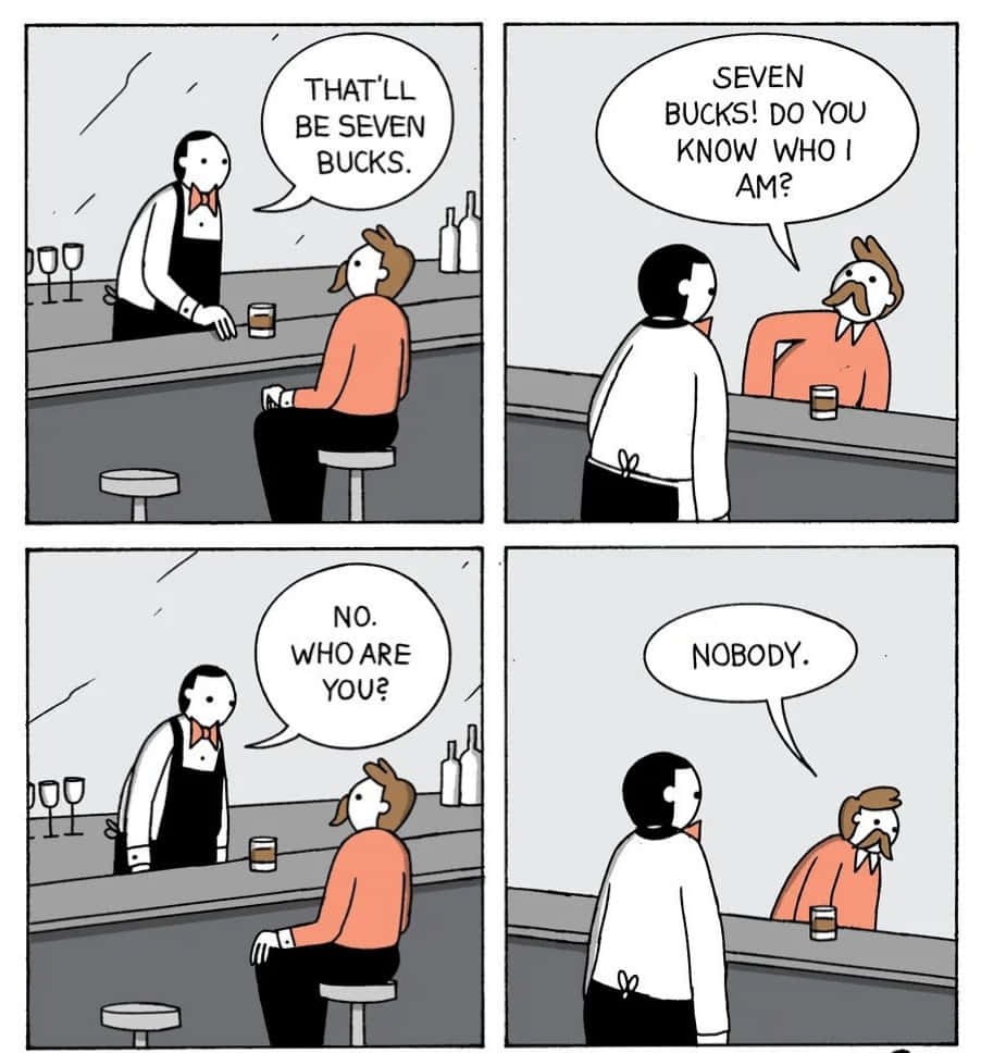 Dark Humor 桌布 壁紙 — 一幅四格漫畫描繪了一個酒吧場景，顧客在被收取七美元後要求知道酒保是誰。