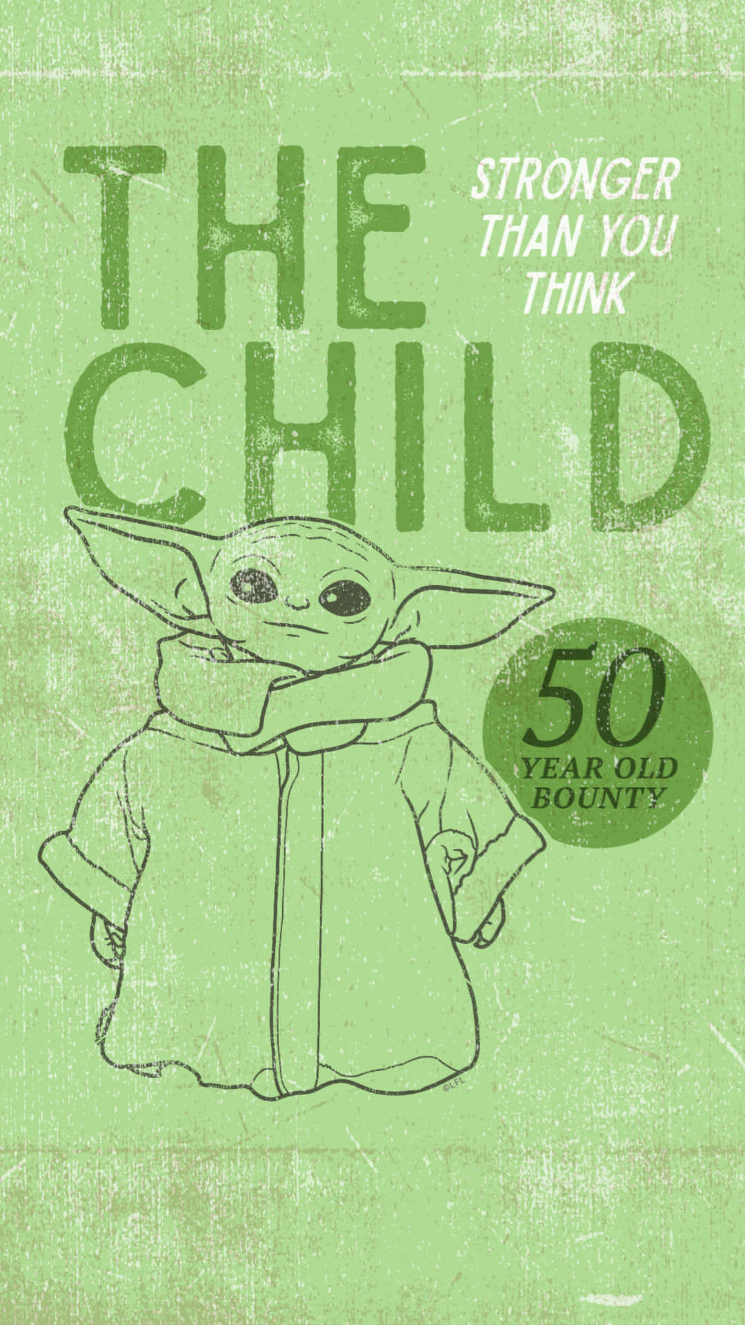 Baby Yoda Phone 桌布 壁紙 — 一幅復古風格插圖，描繪穿著長袍的Baby Yoda，文字宣稱他比你想像的更強，並且是50年的賞金獵物。