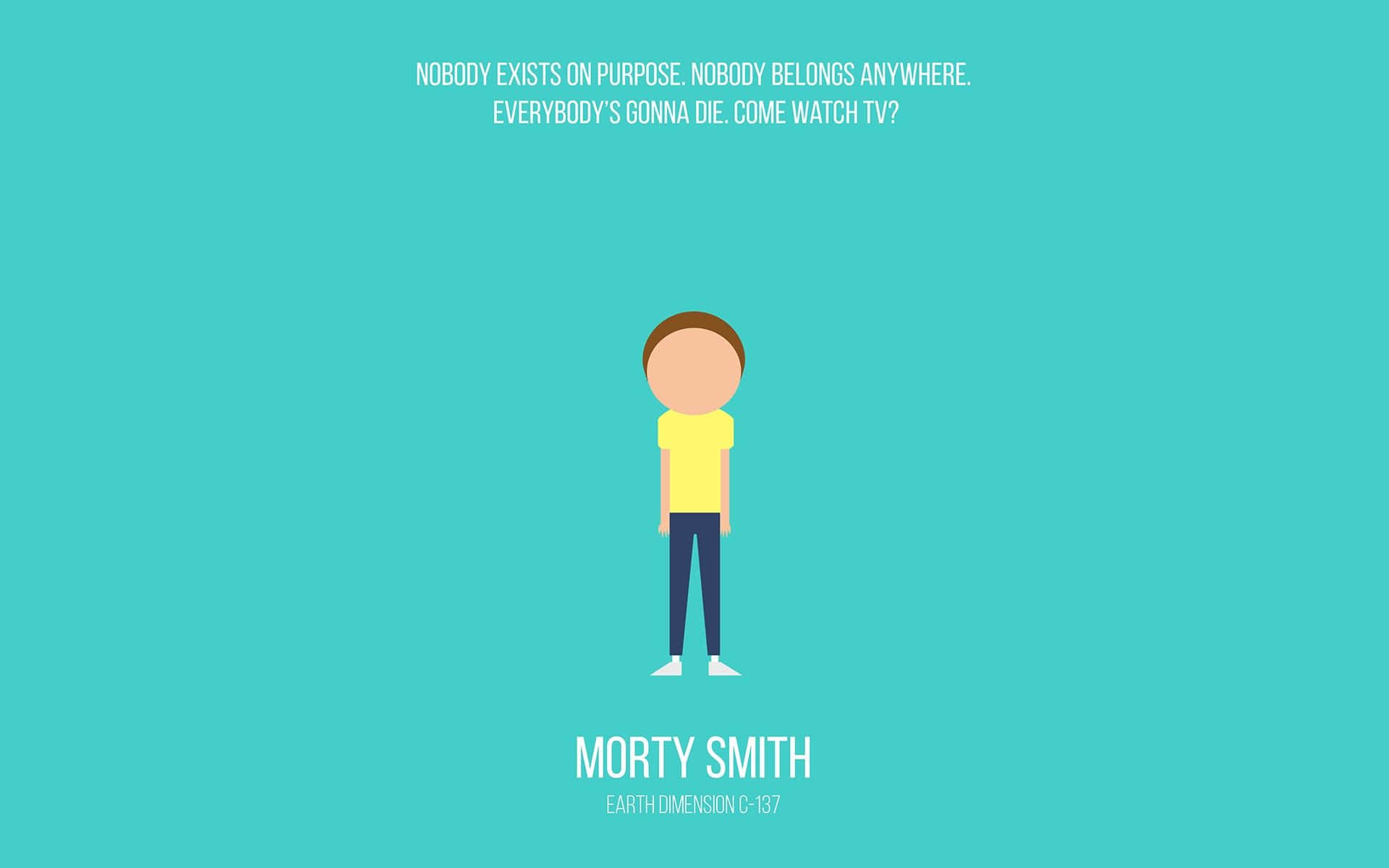 Morty Smith 桌布 壁紙 — 一幅極簡平面插圖，描繪莫蒂·史密斯獨自站在純青色背景上，帶有文字引述。
