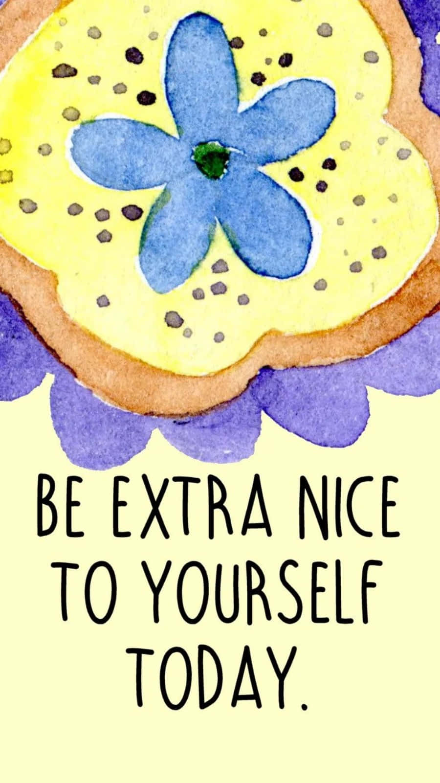 Self Care 桌布 壁紙 — 一幅水彩插圖，藍色花朵在黃色背景上，文字為「今天對自己格外好一些」。