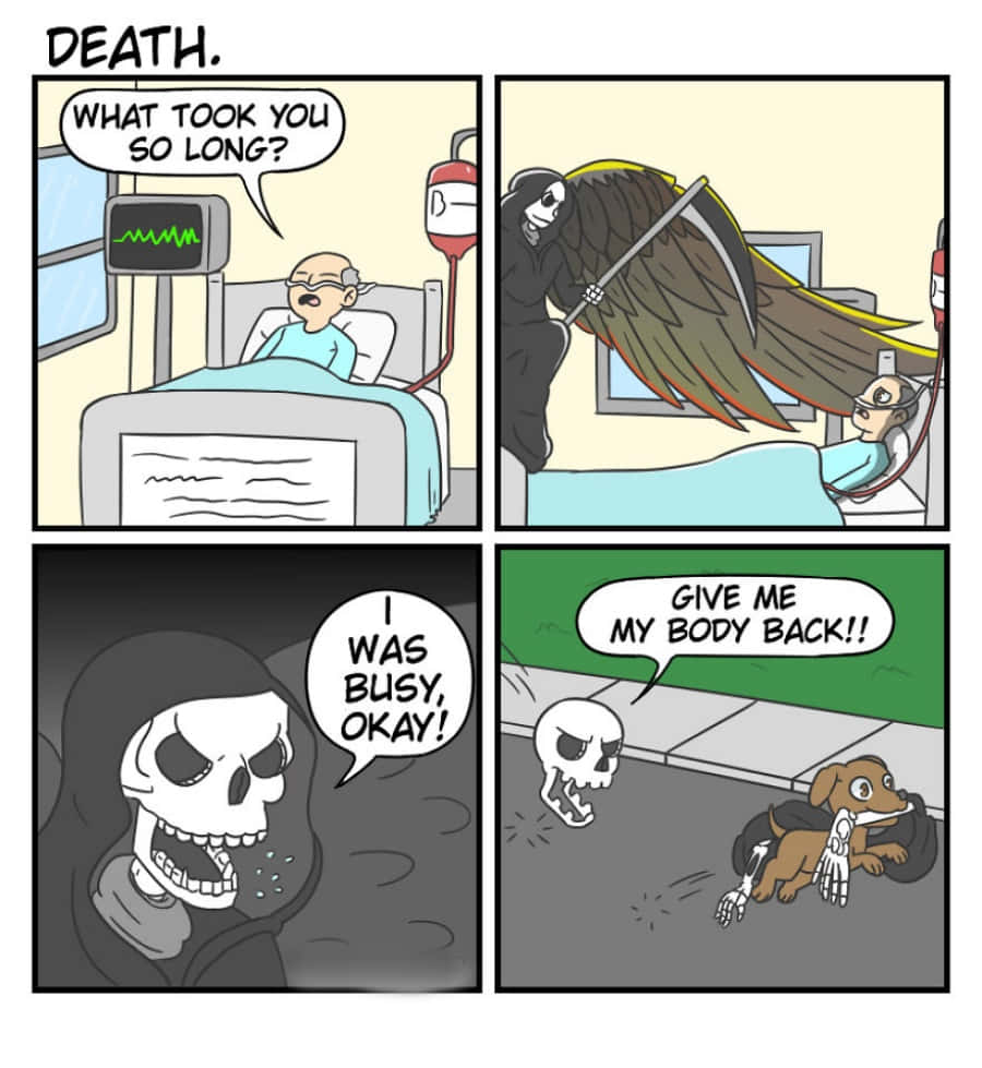 Dark Humor 桌布 壁紙 — 一幅漫畫顯示死神遲到到達醫院病房，一位老人問為什麼，然後追趕一隻偷了他身體的狗。