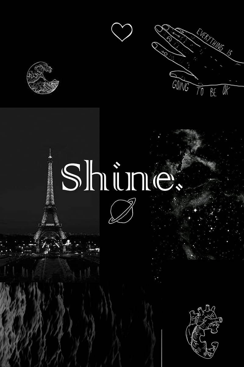 Art iPhone 桌布 壁紙 — 一幅黑白拼貼畫，包含夜晚的艾菲爾鐵塔、宇宙元素和極簡線條藝術的勵志文字。