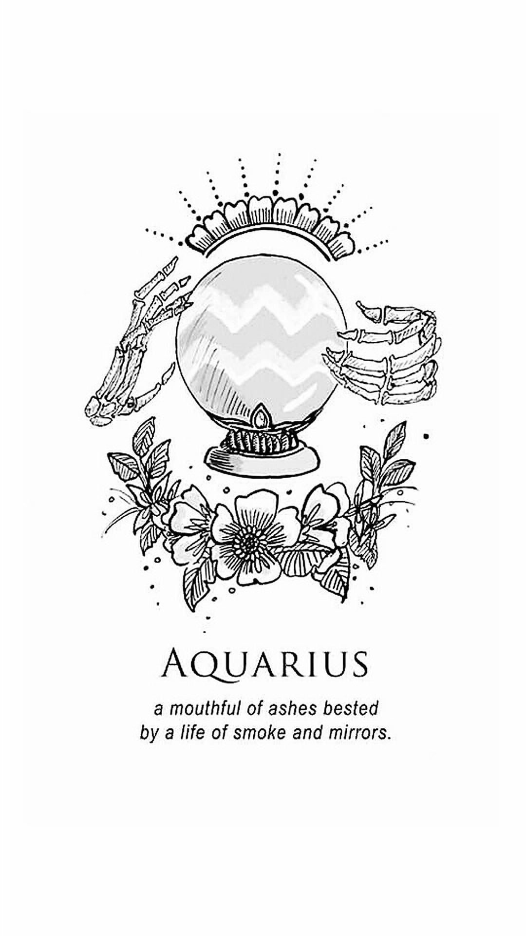 aquarius 桌布 壁紙 — 一幅黑白插圖，描繪骷髏手捧著帶有鋸齒紋的水晶球，周圍環繞花朵和文字。