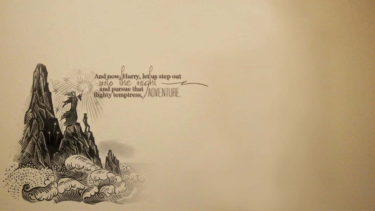 Harry Potter Zoom 桌布 壁紙 — 一幅黑白插畫山景，一個人站在山頂，下方波濤洶湧，文字寫著：「現在，哈利，讓我們走進夜色，追逐那善變的誘惑者——冒險。」