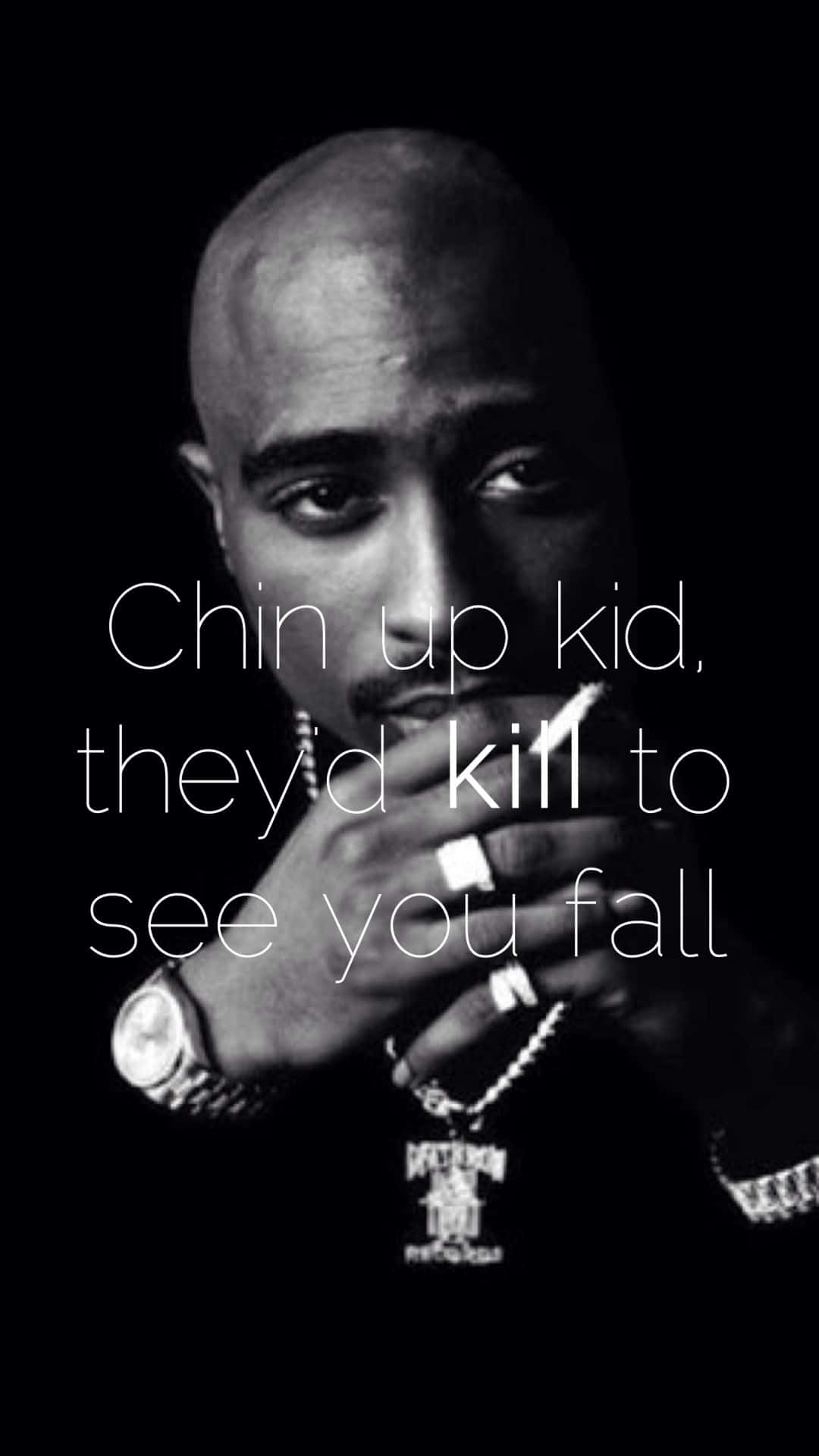 Tupac iPhone 桌布 壁紙 — 一張Tupac Shakur的黑白肖像，手持香煙，在深色背景上疊加了一句粗體引言。