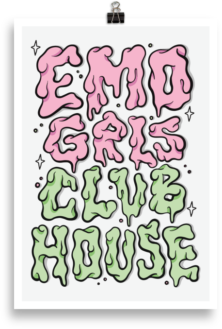 emo 桌布 壁紙 — 一張充滿活力的海報，粉紅色和綠色的滴落泡泡字母拼出「EMO GIRLS CLUB HOUSE」，背景為白色。
