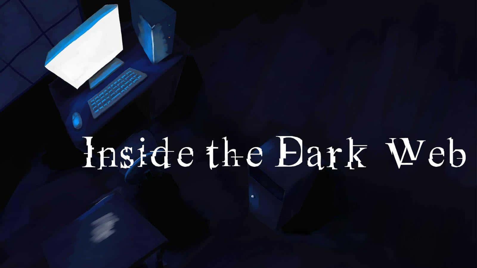 Dark Web 桌布 壁紙 — 一張光線昏暗的桌子，上面有發光的電腦顯示器和鍵盤，在陰暗的房間中投射出藍光。