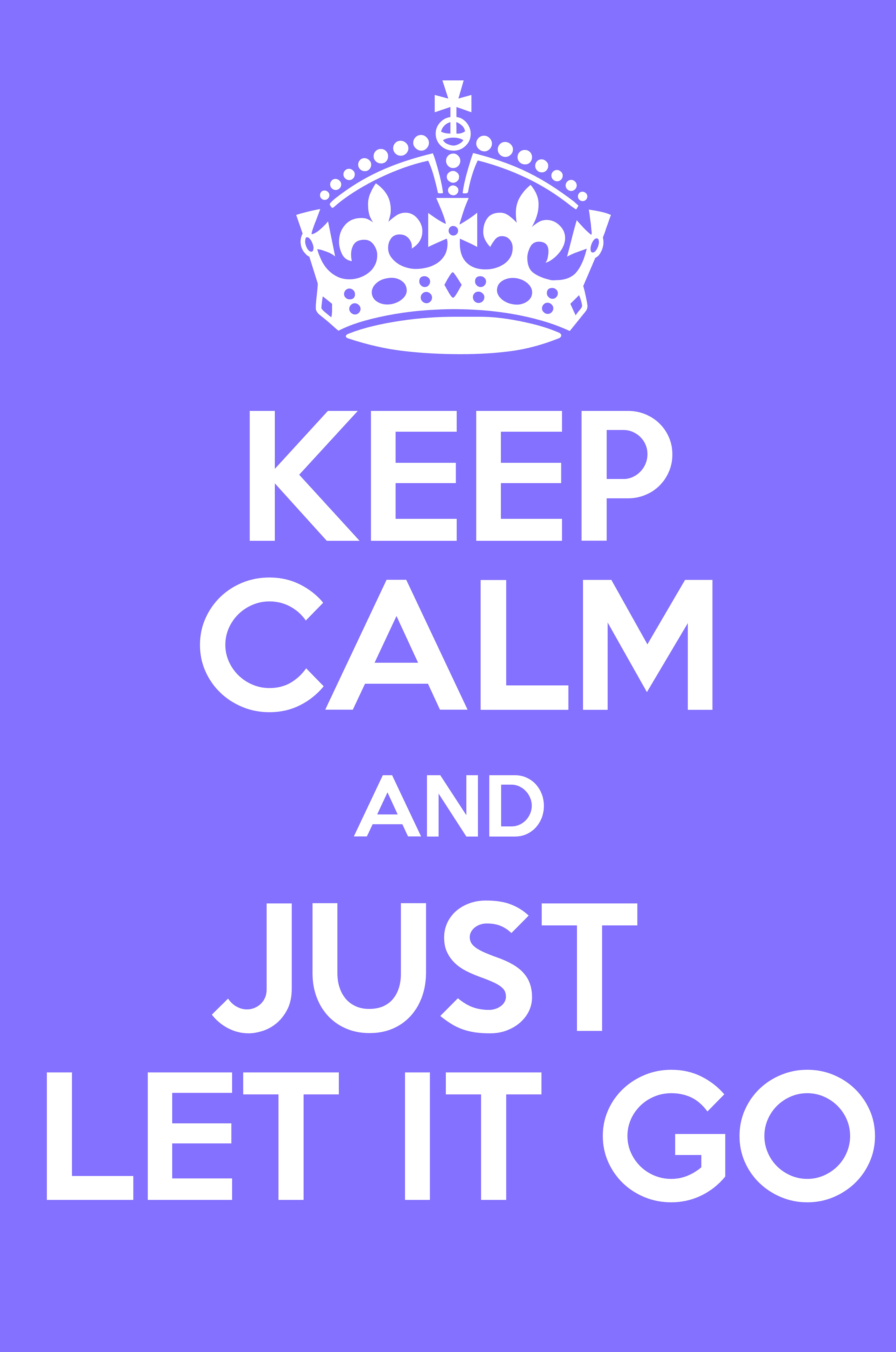 let it go 桌布 壁紙 — 一張大膽的紫色海報，帶有白色皇冠和文字「KEEP CALM AND JUST LET IT GO」，採用經典英式勵志風格。